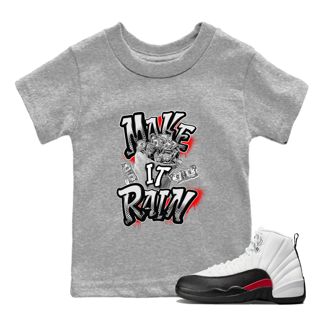 12s Taxi Flip shirts to match jordans Make It Rain Money sneaker match tees Air Jordan 12 Taxi Flip Drip Gear Zone streetwear brand Baby and Youth Heather Grey 1 cotton tee