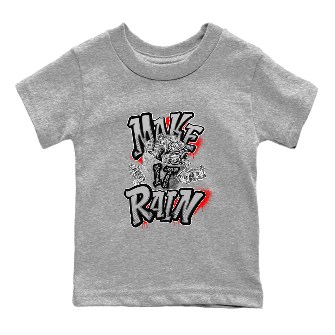 3s Black Cement shirts to match jordans Make It Rain Money sneaker match tees Air Jordan 3 Black Cement match shoes to clothes Drip Gear Zone Youth Baby Heather Grey 2 tee