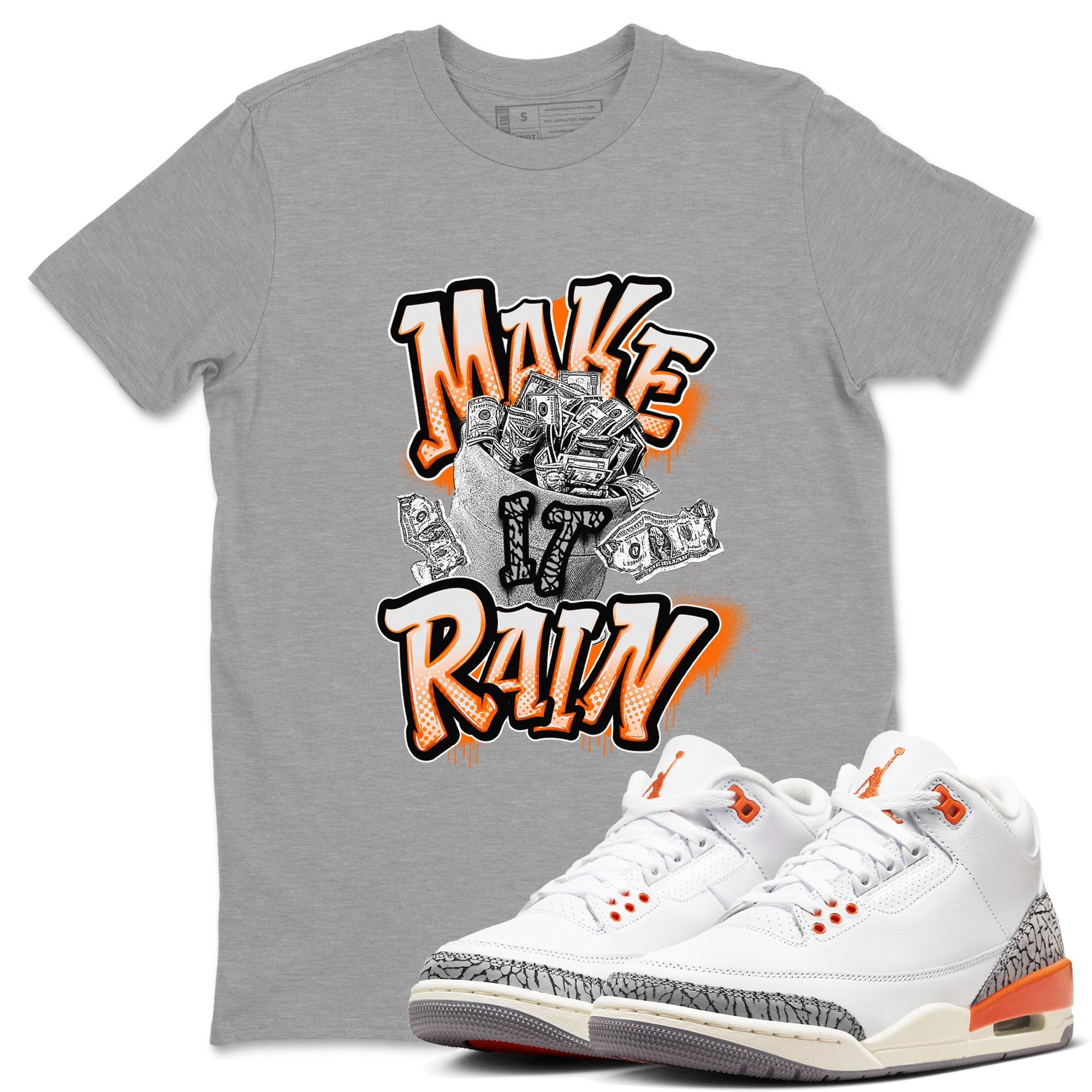 3s Georgia Peach shirt to match jordans Make It Rain Money sneaker tees Air Jordan 3 Georgia Peach Drip Gear Zone unisex cotton Heather Grey 1 crew neck shirt