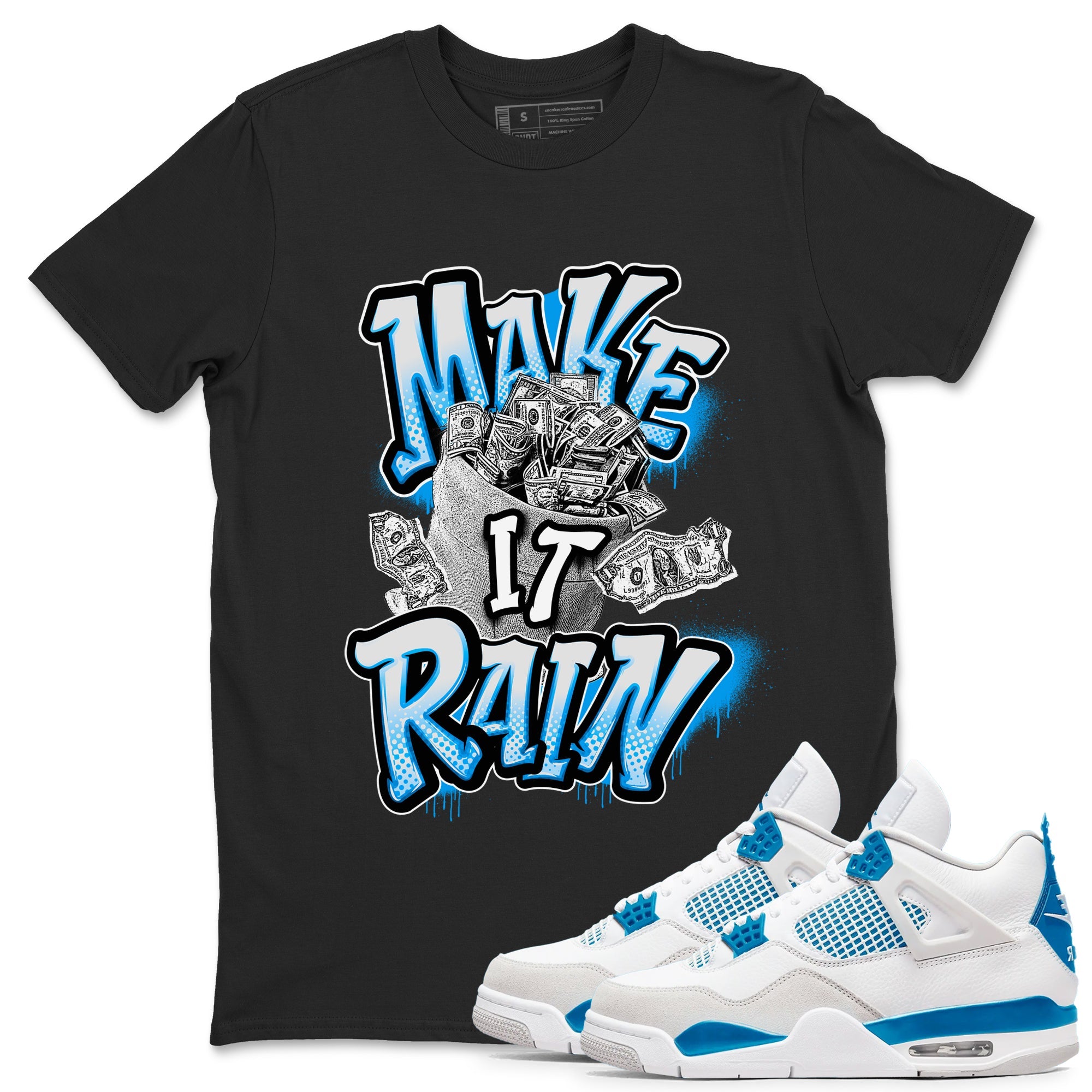 Air Jordan 4 Industrial Blue shirt to match jordans Make It Rain Money sneaker tees Air Jordan 4 Military Blue Drip Gear Zone unisex cotton Black 1 crew neck shirt