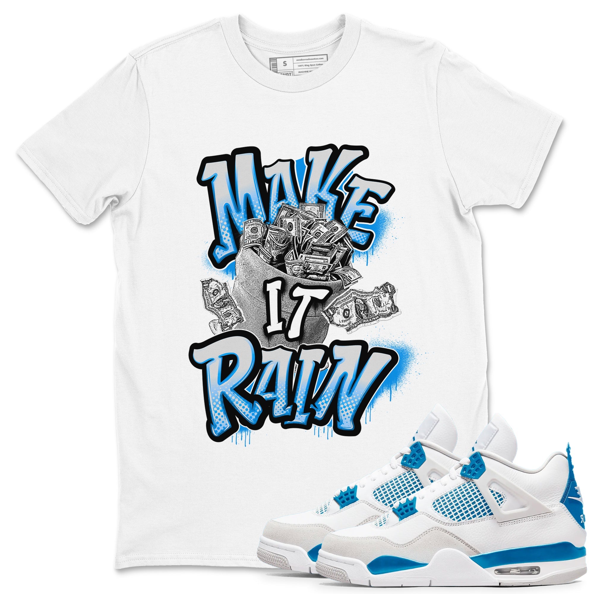 Air Jordan 4 Industrial Blue shirt to match jordans Make It Rain Money sneaker tees Air Jordan 4 Military Blue Drip Gear Zone unisex cotton White 1 crew neck shirt
