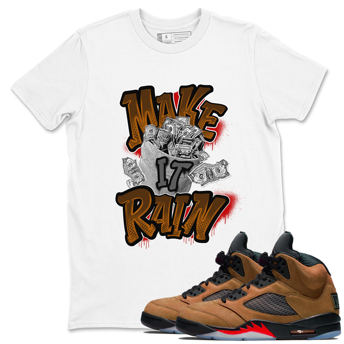 5s Archaeo Brown shirts to match jordans Make It Rain Money sneaker match tees Air Jordan 5 Archaeo Brown match shoes to clothes Drip Gear Zone unisex cotton White 1 shirts