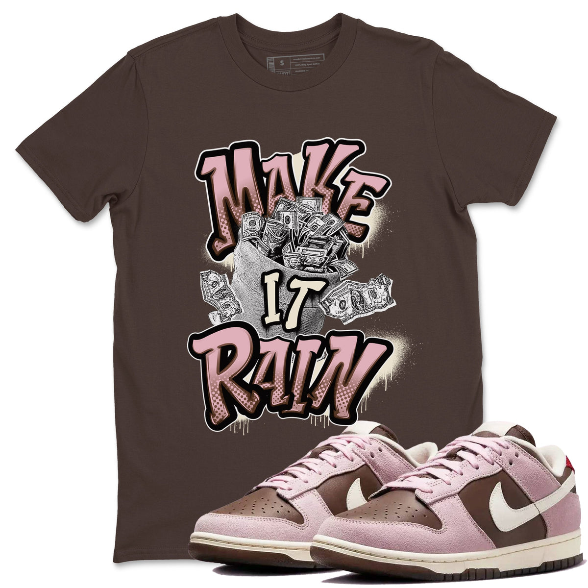 Dunk Cacao Wow And Pink Foam shirts to match jordans Make It Rain Money sneaker match tees Dunk Cacao Wow And Pink Foam Drip Gear Zone streetwear brand Dark Chocolate 1 unisex cotton tee