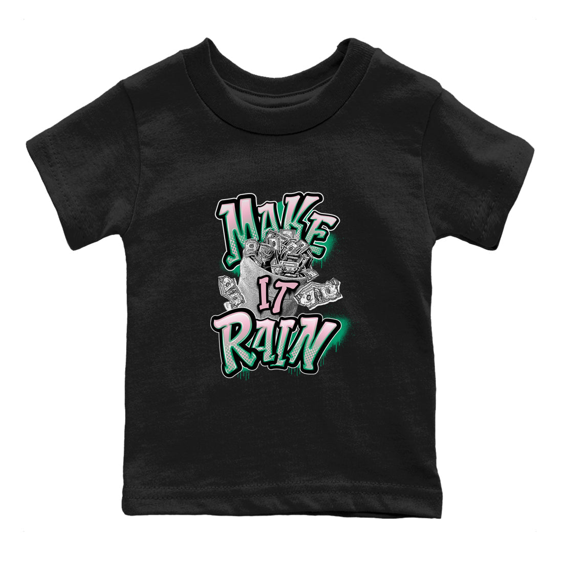 Dunk Low Medium Soft Pink Malachite shirt to match jordans Make It Rain Money sneaker tees Dunk Medium Soft Pink Malachite Drip Gear Zone baby toddler Black 2 cotton Shirt