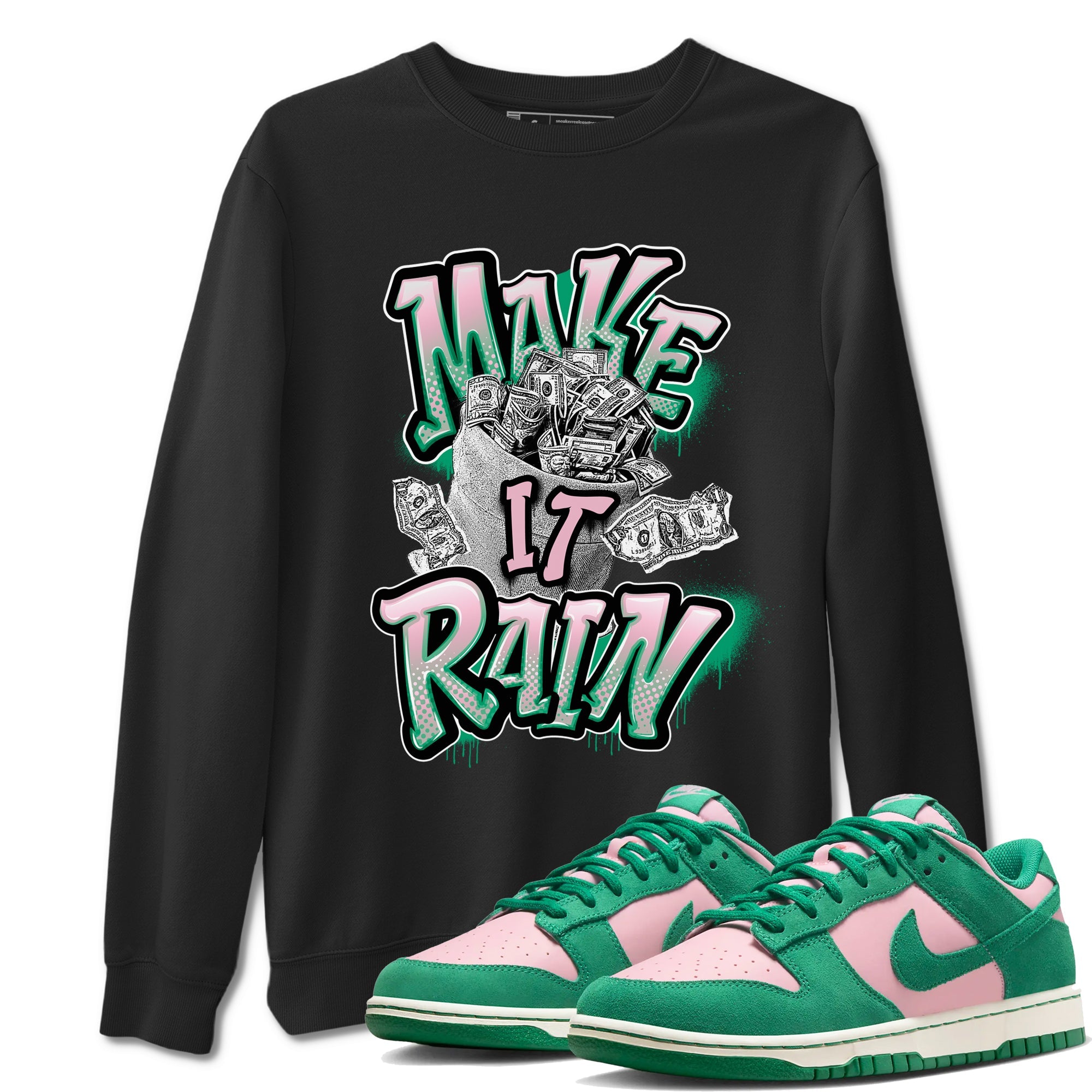 Dunk Low Medium Soft Pink Malachite shirt to match jordans Make It Rain Money sneaker tees Dunk Medium Soft Pink Malachite Drip Gear Zone unisex cotton Black 1 crew neck shirt