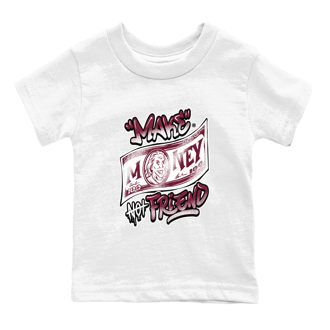 Air Jordan 1 High OG Metallic Burgundy shirts to match jordans Make Money Not Friends sneaker match tees Air Jordan 1 Metallic Burgundy Drip Gear Zone streetwear brand Baby and Youth White 2 cotton tee
