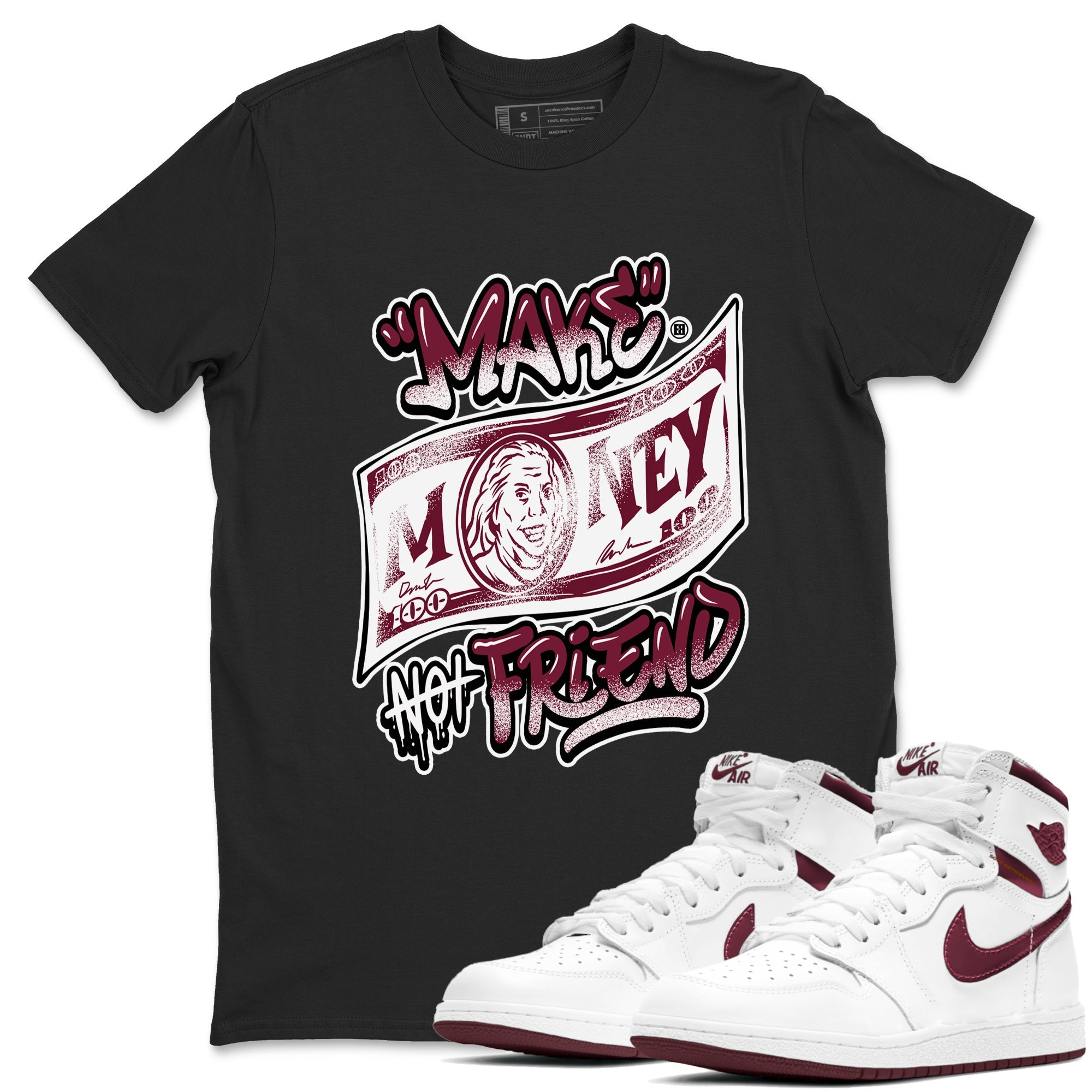 Air Jordan 1 High OG Metallic Burgundy shirts to match jordans Make Money Not Friends sneaker match tees Air Jordan 1 Metallic Burgundy Drip Gear Zone streetwear brand Black 1 unisex cotton tee