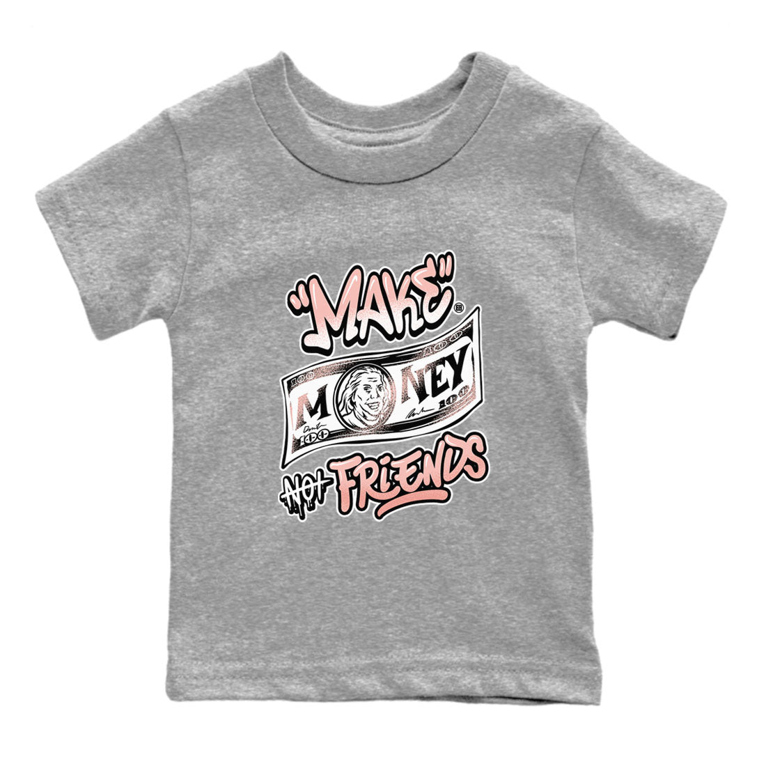 11s Legend Pink shirt to match jordans Make Money Not Friends sneaker tees Air Jordan 11 Legend Pink Drip Gear Zone baby toddler Heather Grey 2 cotton Shirt