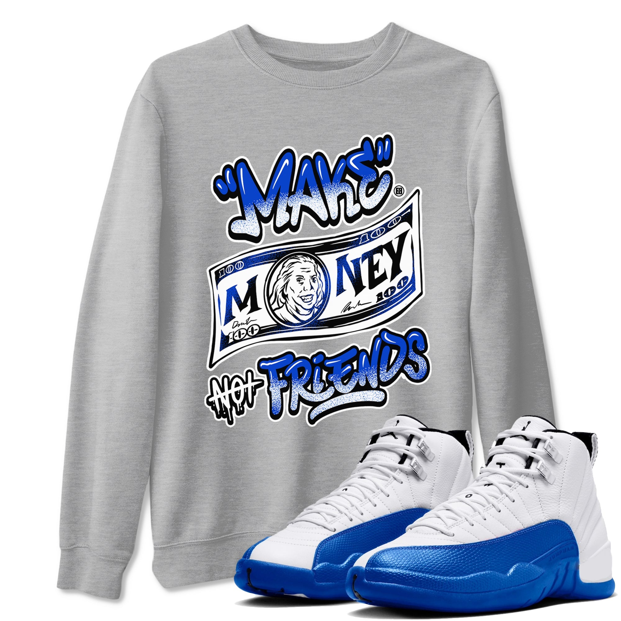 12s Blueberry shirts to match jordans Make Money Not Friends sneaker match tees Air Jordan 12 Blueberry Drip Gear Zone unisex cotton Heather Grey 1 crew neck shirts