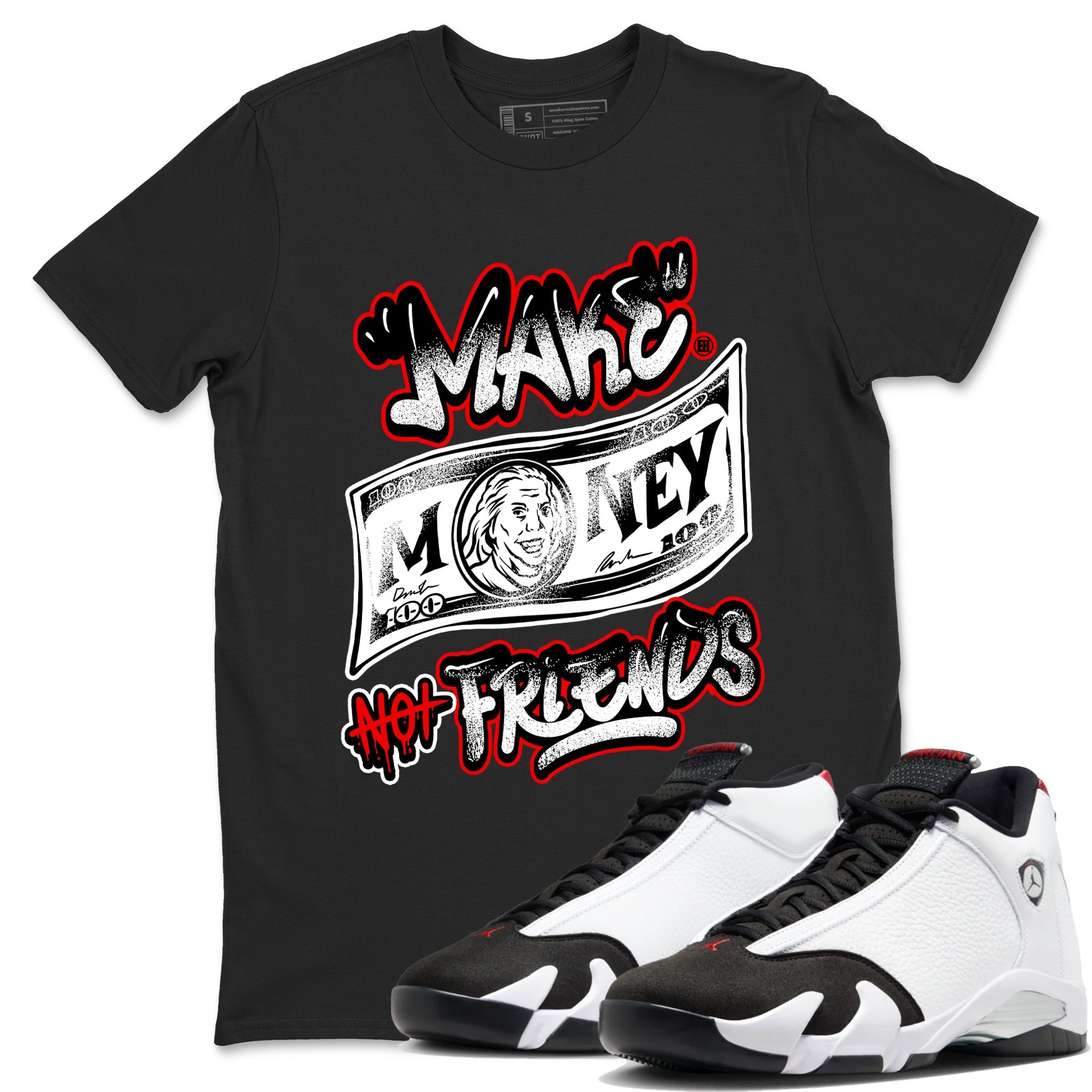 Air Jordan 14 Black Toe t shirts to match sneakers Make Money Not Friends sneaker match tees 14s Black Toe sneaker match tee Drip Gear Zone unisex cotton Black 1 shirts