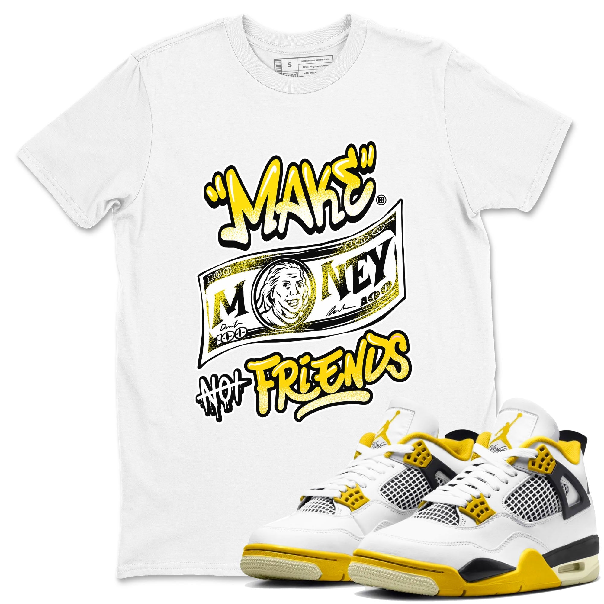 Air Jordan 4 Retro Vivid Sulfur shirt to match jordans Make Money Not Friends sneaker tees 4s Vivid Sulfur Drip Gear Zone unisex cotton White 1 crew neck shirt