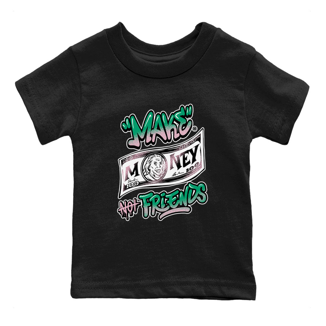 Dunk Low Medium Soft Pink Malachite shirt to match jordans Make Money Not Friends sneaker tees Dunks Medium Soft Pink Malachite Streetwear Brand Drip Gear Zone baby toddler Black 2 cotton Shirt