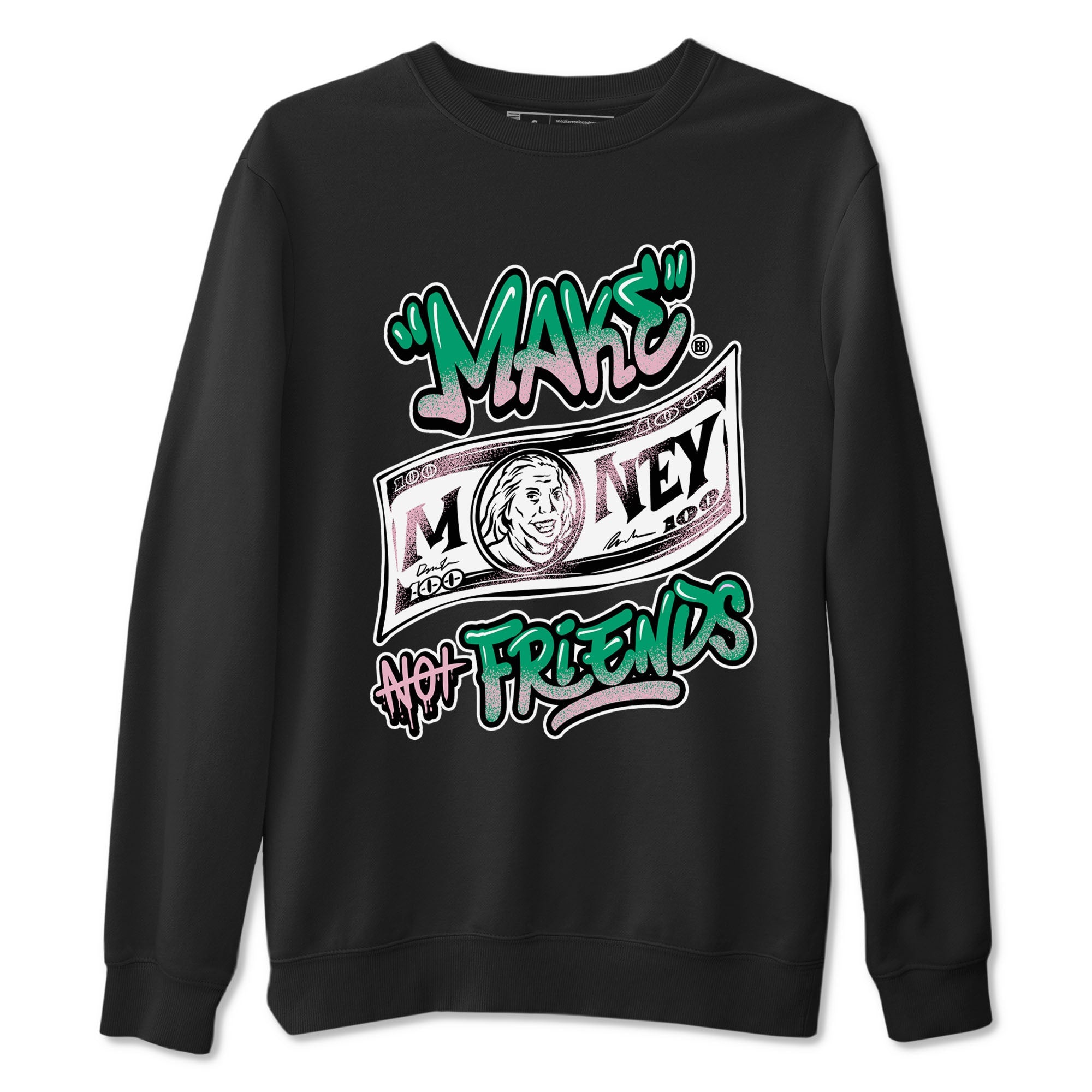 Dunk Low Medium Soft Pink Malachite shirt to match jordans Make Money Not Friends sneaker tees Dunks Medium Soft Pink Malachite Streetwear Brand Drip Gear Zone unisex cotton Black 2 crew neck shirt
