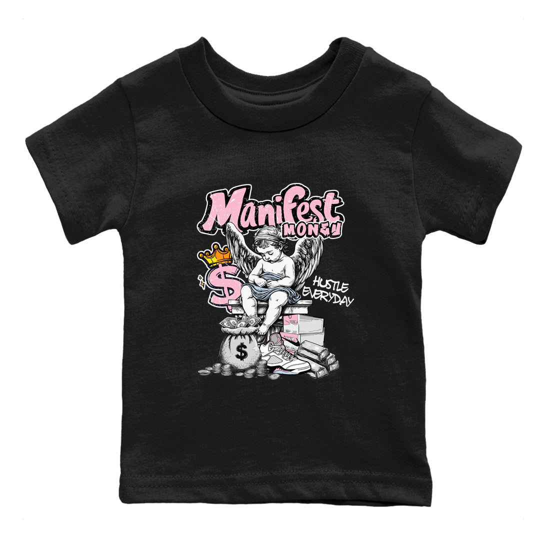 Sneaker match tees  Sneaker Tees To Match Air Jordan 5 Medium Soft Pink Shoes  Manifest Money Kids T-Shirt Black 2