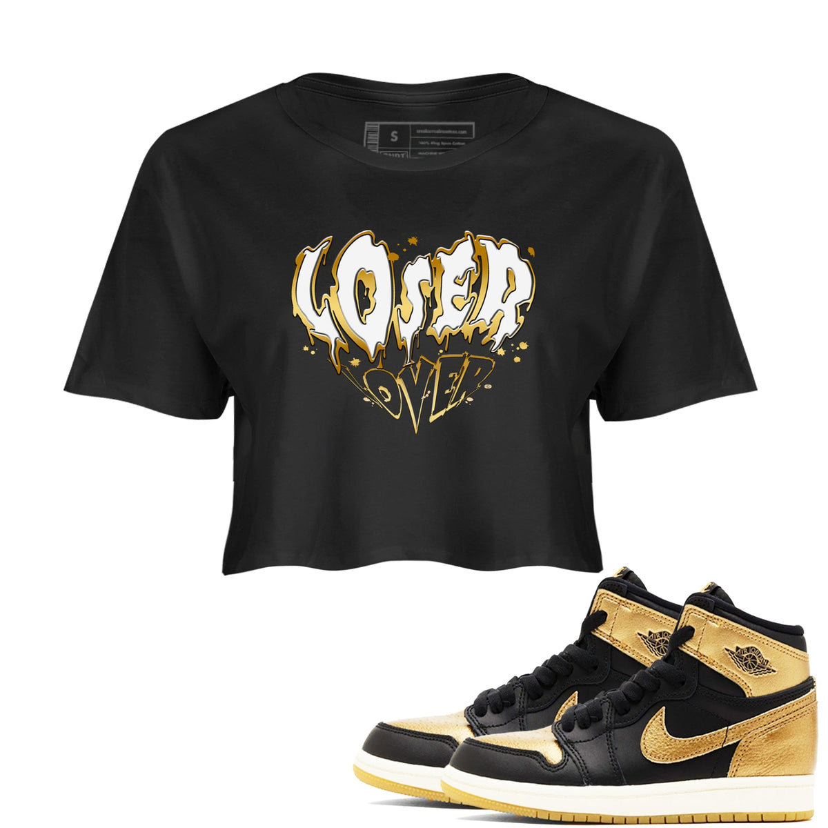 AJ1 Black And Gold shirts to match jordans Melting Loser Lover sneaker match tees Jordan 1 High OG Black And Gold Drip Gear Zone unisex cotton Black 1 Crop Shirts