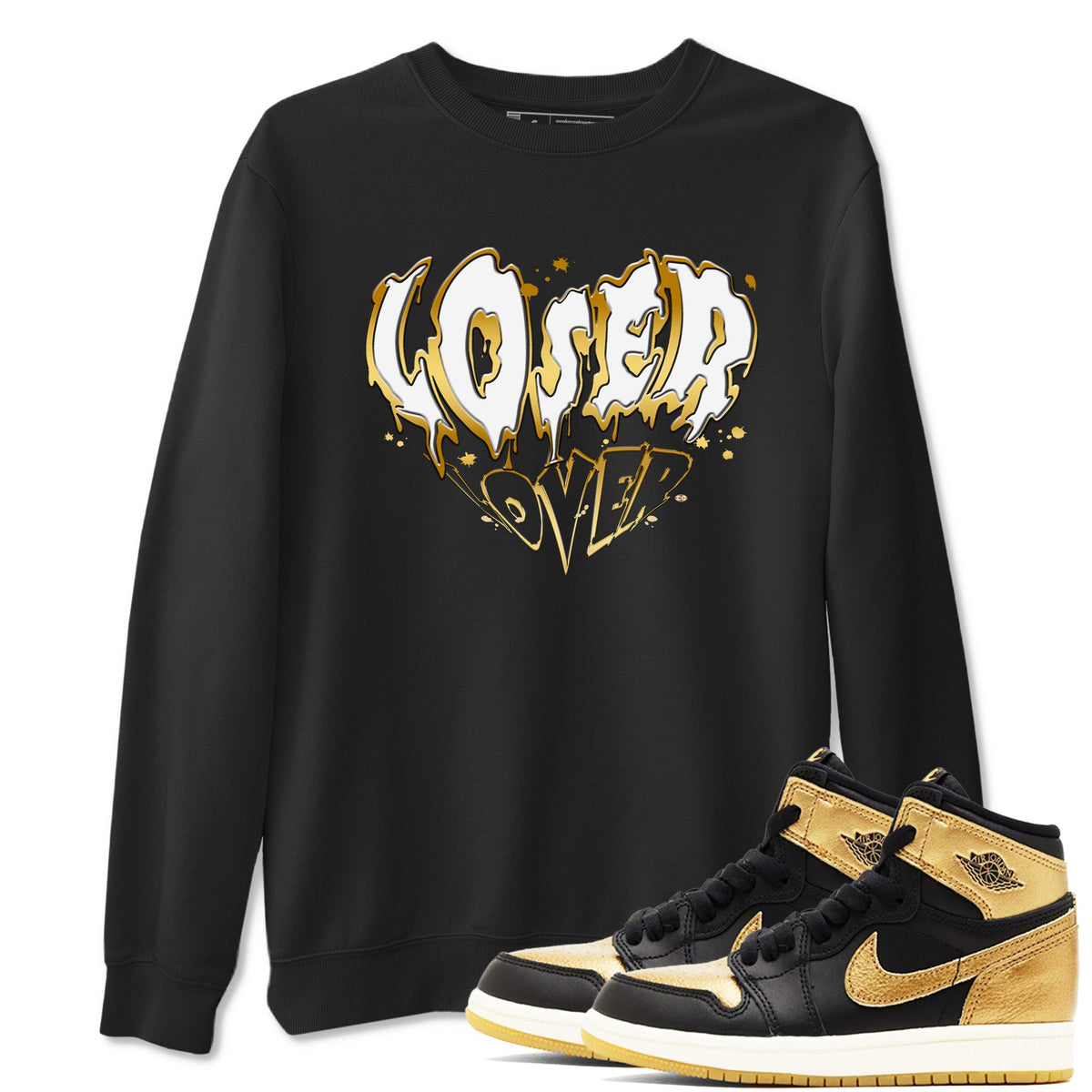 AJ1 Black And Gold shirts to match jordans Melting Loser Lover sneaker match tees Jordan 1 High OG Black And Gold Drip Gear Zone unisex cotton Black 1 crew neck shirts