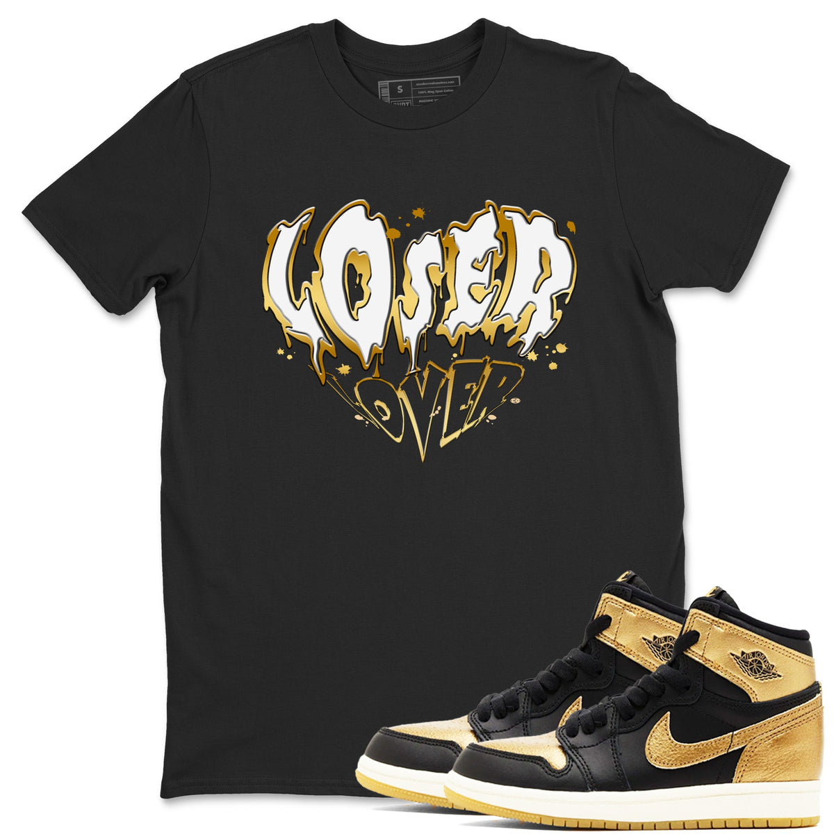 AJ1 Black And Gold shirts to match jordans Melting Loser Lover sneaker match tees Jordan 1 High OG Black And Gold Drip Gear Zone unisex cotton Black 1 crew neck shirts