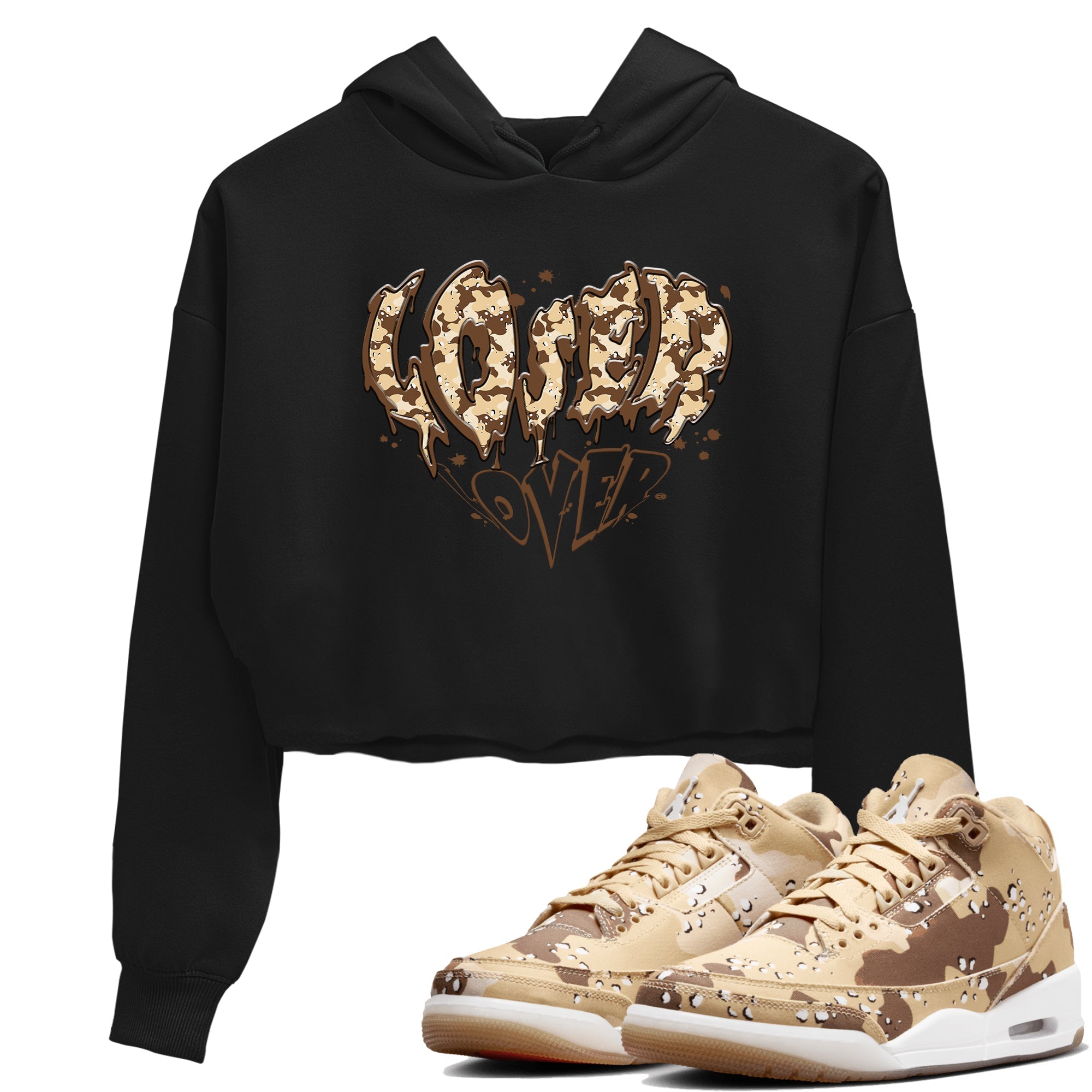 3s Desert Camo shirts to match jordans Melting Loser Lover sneaker match tees Air Jordan 3 Desert Camo Drip Gear Zone streetwear brand Black 1 crop tee