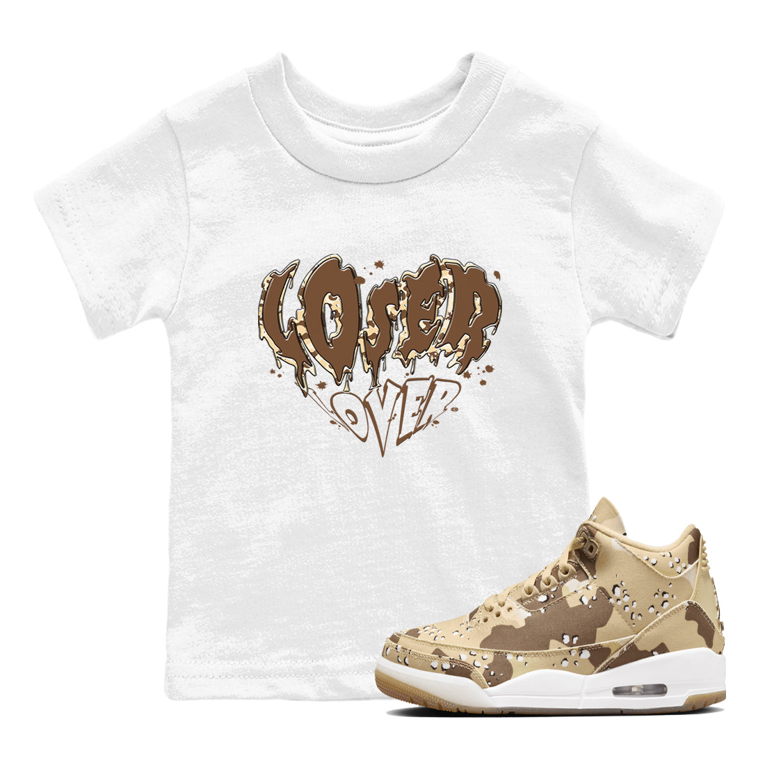 3s Desert Camo shirts to match jordans Melting Loser Lover sneaker match tees Air Jordan 3 Desert Camo Drip Gear Zone streetwear brand Baby and Youth White 1 cotton tee
