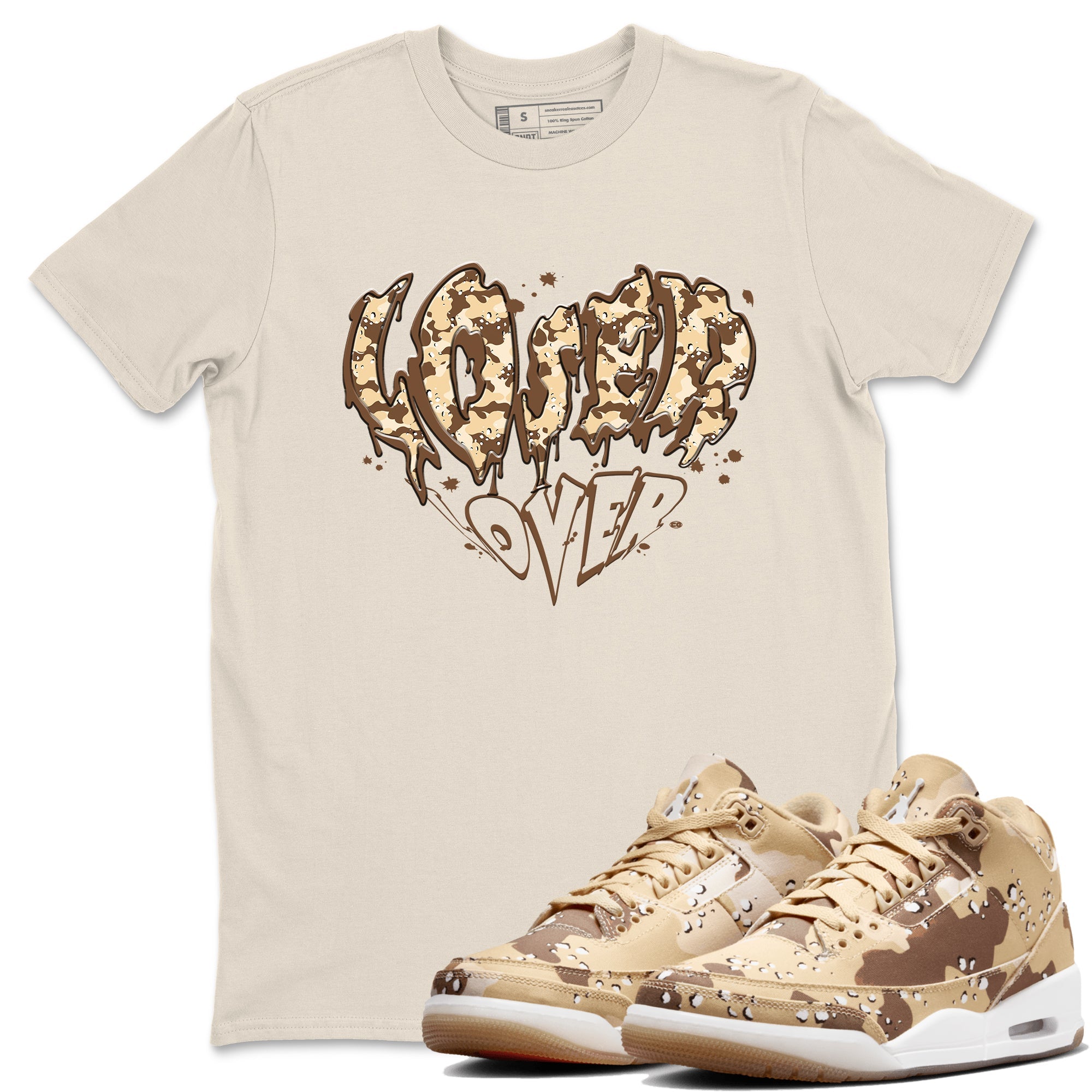3s Desert Camo shirts to match jordans Melting Loser Lover sneaker match tees Air Jordan 3 Desert Camo Drip Gear Zone streetwear brand Natural 1 unisex cotton tee