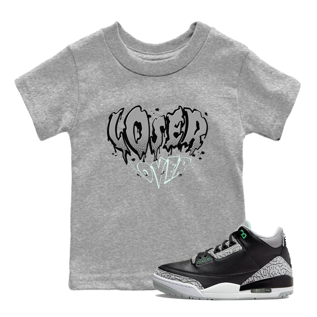 3s Green Glow shirt to match jordans Melting Loser Lover sneaker tees Air Jordan 3 Green Glow Drip Gear Zone baby toddler Heather Grey 1 cotton Shirt