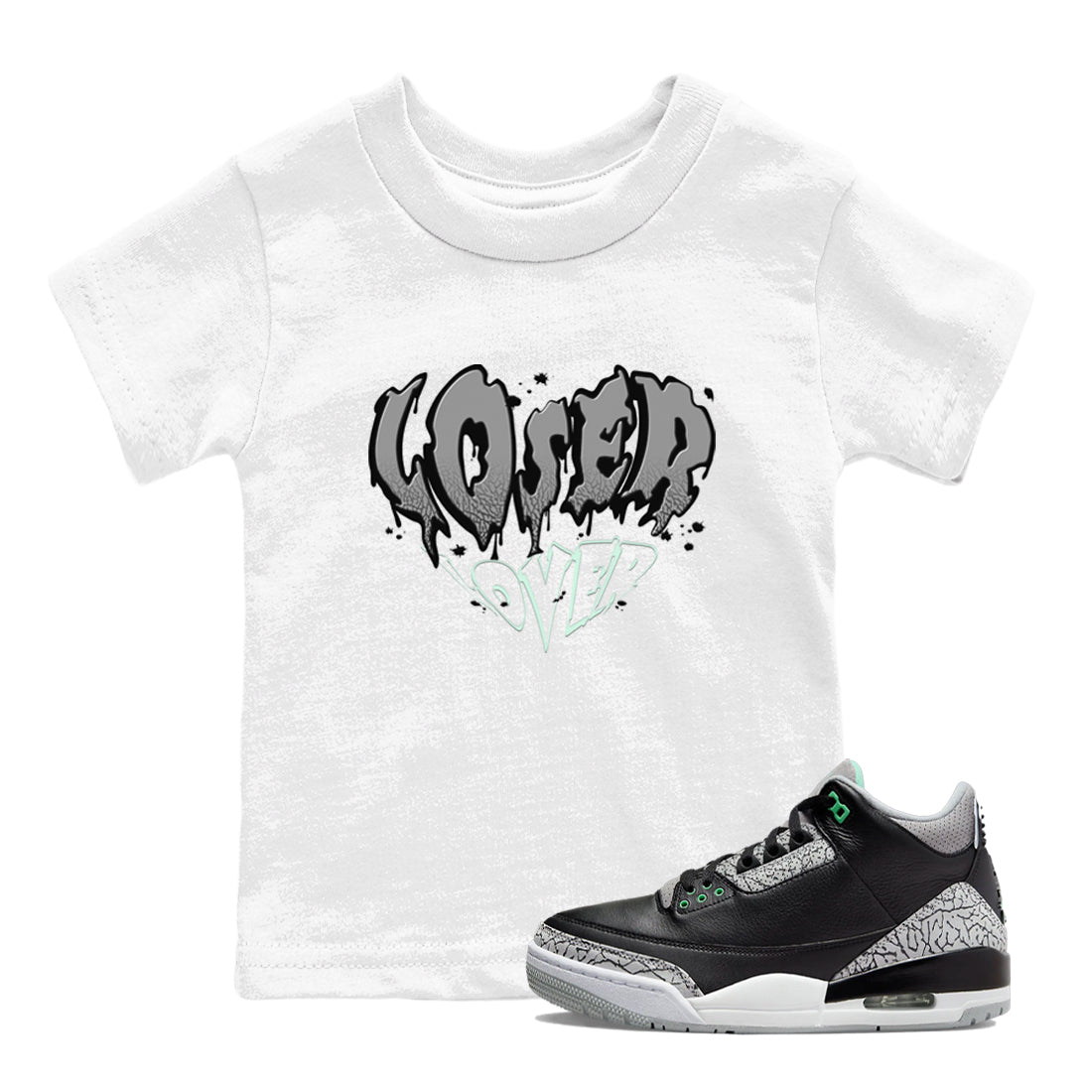 3s Green Glow shirt to match jordans Melting Loser Lover sneaker tees Air Jordan 3 Green Glow Drip Gear Zone baby toddler White 1 cotton Shirt