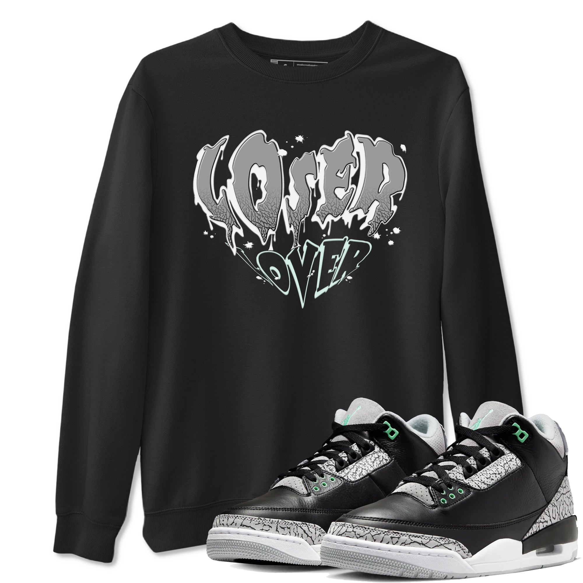 3s Green Glow shirt to match jordans Melting Loser Lover sneaker tees Air Jordan 3 Green Glow Drip Gear Zone unisex cotton Black 1 crew neck shirt