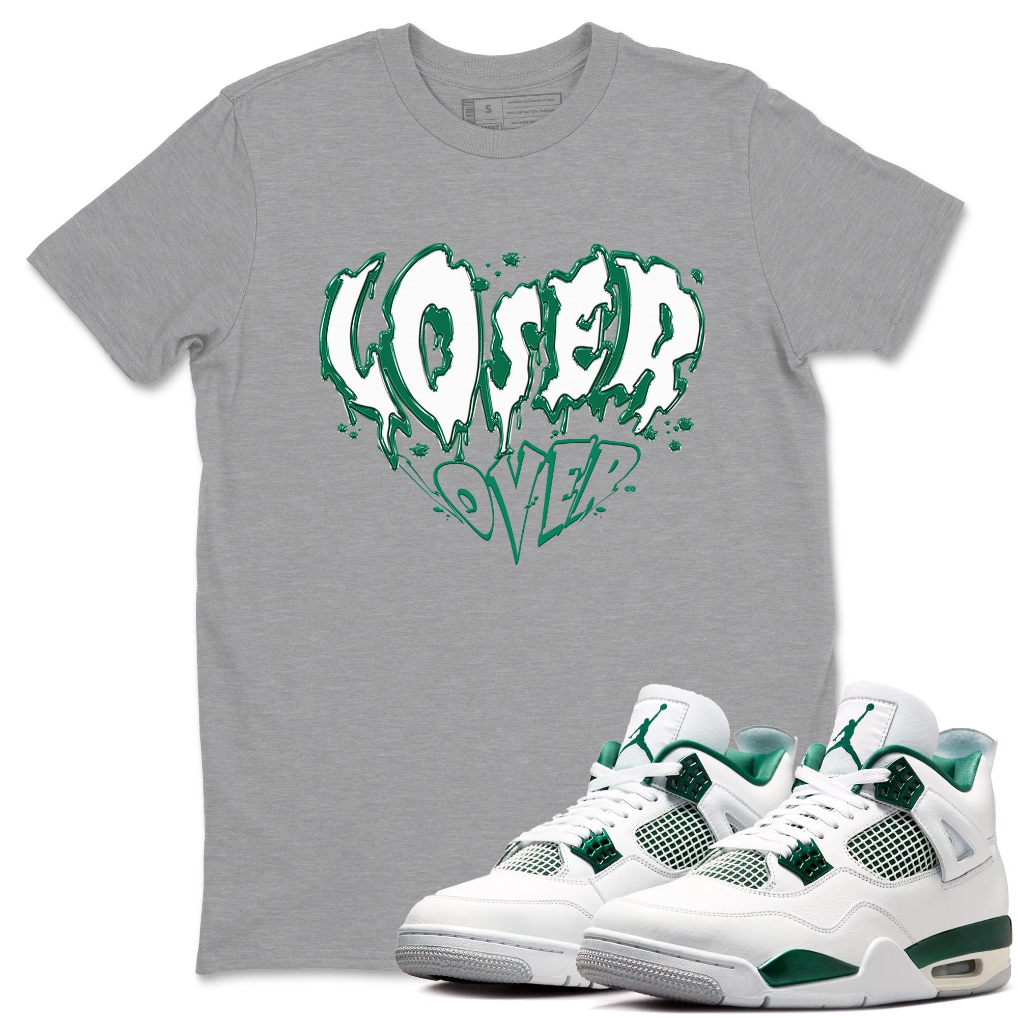 4s Oxidized Green shirts to match jordans Melting Loser Lover sneaker match tees Air Jordan 4 Oxidized Green Drip Gear Zone streetwear brand Heather Grey 1 unisex cotton tee