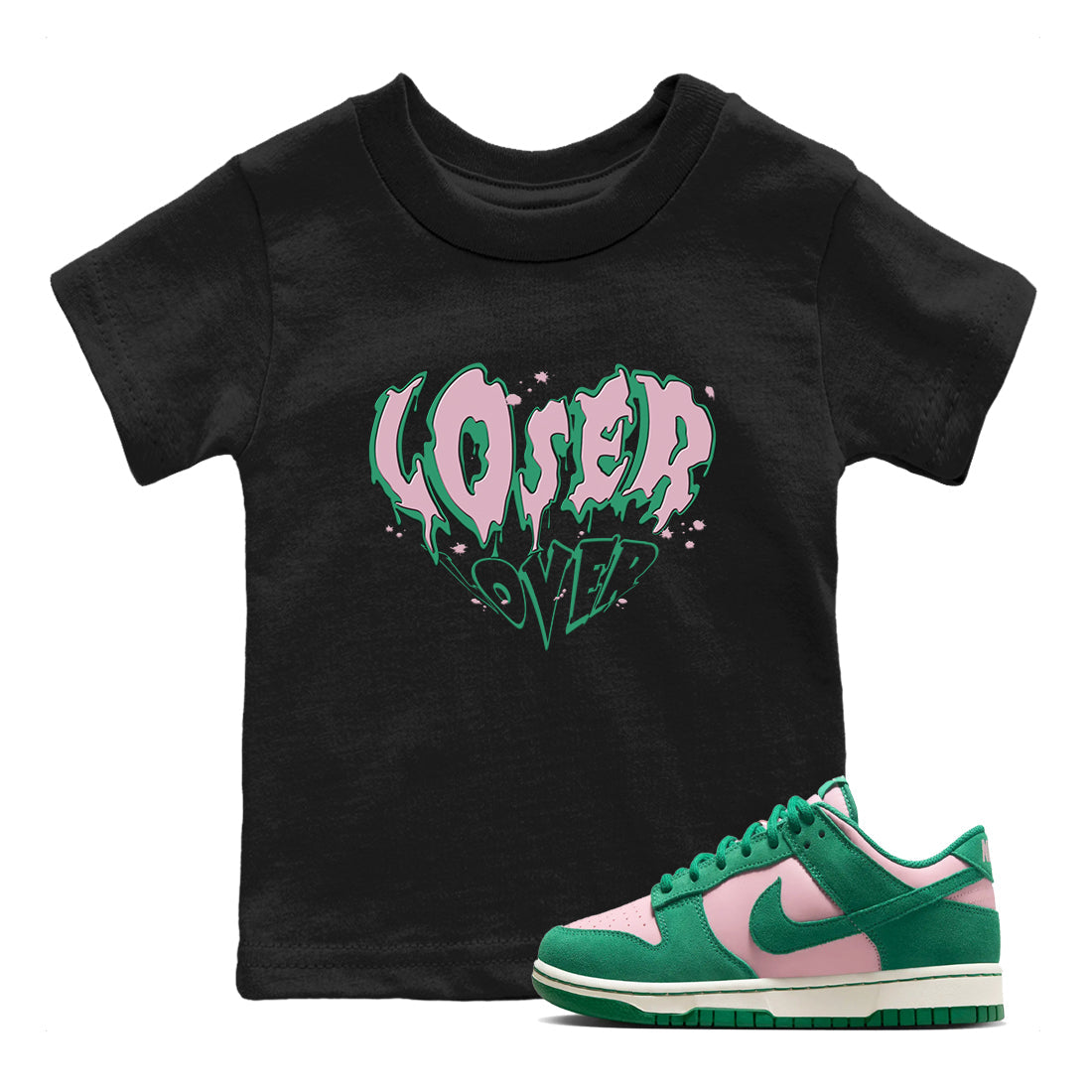 Dunk Low Medium Soft Pink Malachite shirt to match jordans Melting Loser Lover sneaker tees Dunk Retro SE Medium Soft Pink Malachite Drip Gear Zone baby toddler Black 1 cotton Shirt