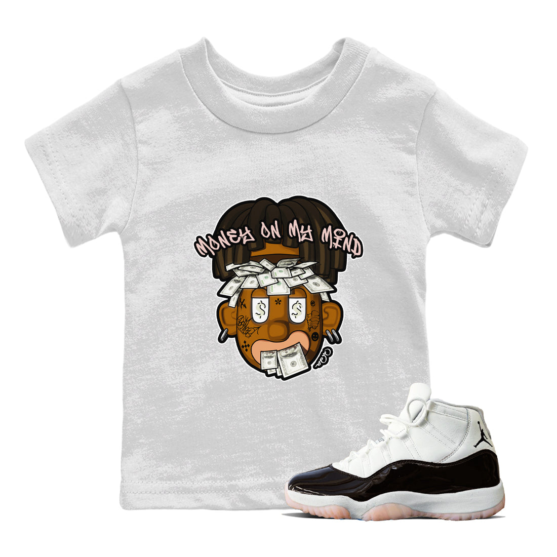 Air Jordan 11 Neapolitan shirt to match jordans Money On My Mind sneaker tees AJ11 Neapolitan Drip Gear Zone Baby Toddler White 1 T-Shirt