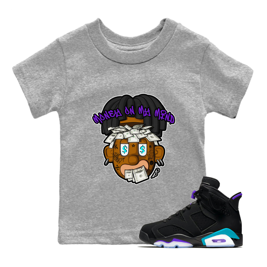 Air Jordan 6 Aqua shirt to match jordans Money On My Mind sneaker tees AJ6 Aqua Drip Gear Zone Baby Toddler Heather Grey 1 T-Shirt