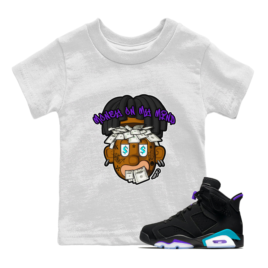 Air Jordan 6 Aqua shirt to match jordans Money On My Mind sneaker tees AJ6 Aqua Drip Gear Zone Baby Toddler White 1 T-Shirt