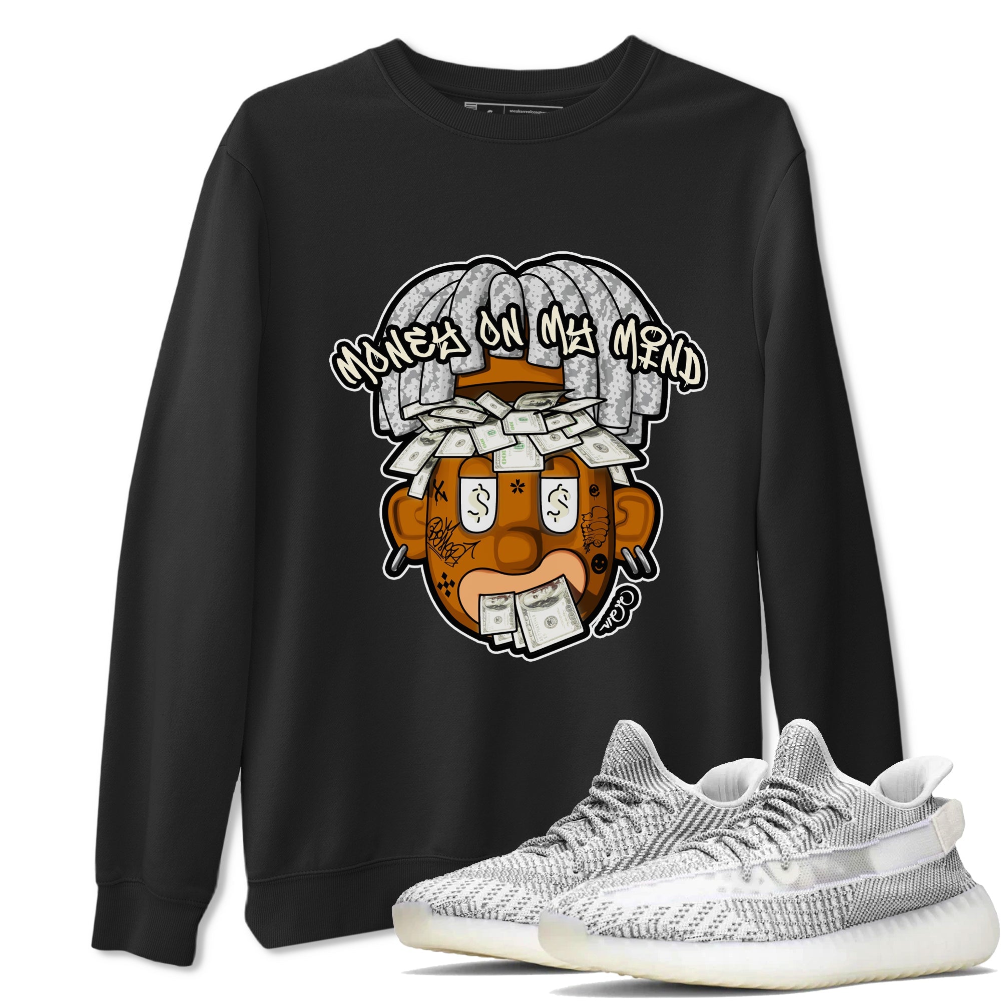 Yeezy 350 Static shirt to match jordans Money On My Mind sneaker tees Adidas Yeezy 350 Static Drip Gear Zone Unisex Black 1 T-Shirt