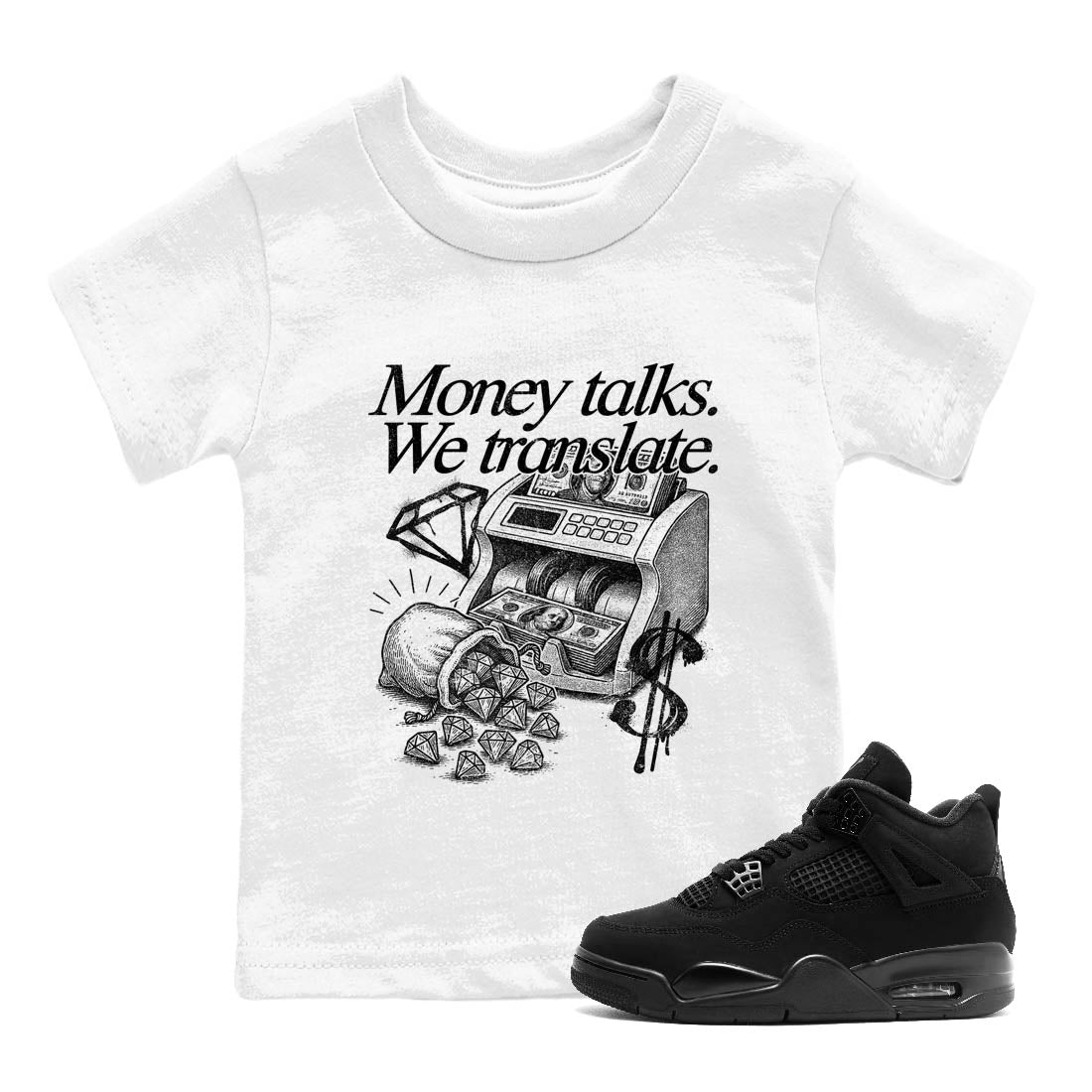Sneaker Threads  Sneaker Tees To Match Air Jordan 4 Black Cat  Money Talks We Translate Youth Graphic Tee White 1. Perfect for Jordan releases 2025 colorways.