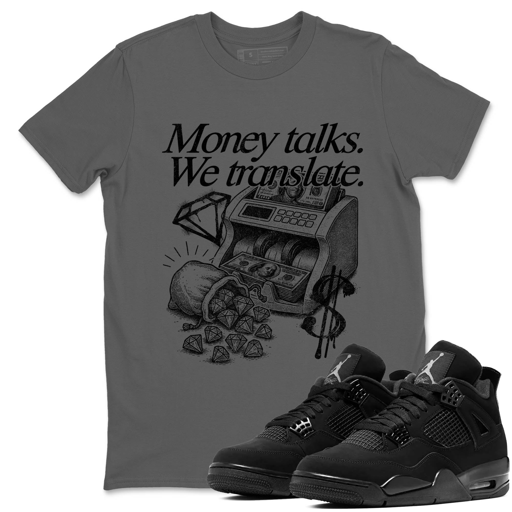 Sneaker Threads  Sneaker Tees To Match Air Jordan 4 Black Cat  Money Talks We Translate Graphic Tee Cool Grey 1. Perfect for Jordan releases 2025 colorways.