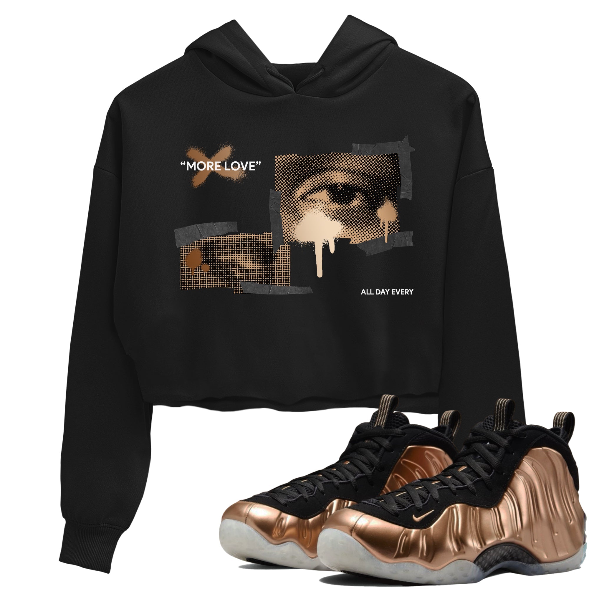 Foams One Metallic Copper shirts to match jordans More Love sneaker match tees Air Foamposite One Metallic Copper match shoes to clothes Drip Gear Zone unisex cotton Black 1 crop tee