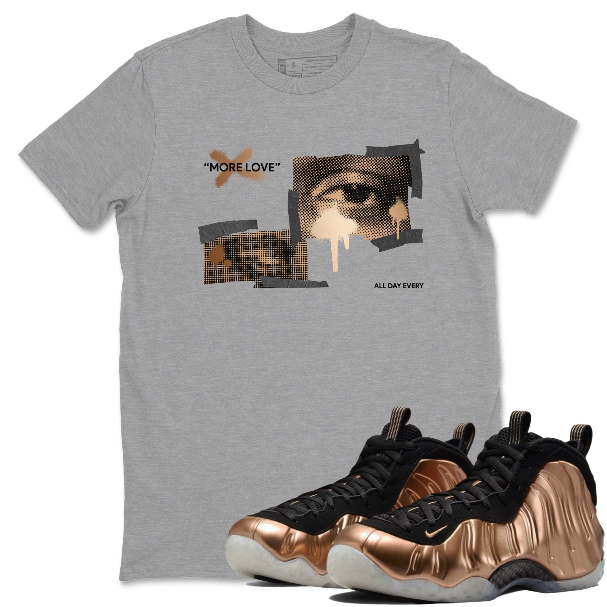Foams One Metallic Copper shirts to match jordans More Love sneaker match tees Air Foamposite One Metallic Copper match shoes to clothes Drip Gear Zone unisex cotton Heather Grey 1 shirts