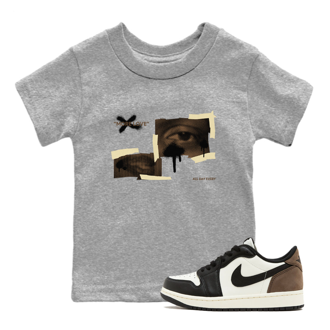 1s Low OG Mocha shirts to match jordans More Love sneaker match tees Air Jordan 1 Mocha match shoes to clothes Drip Gear Zone Youth Baby Heather Grey 1 tee