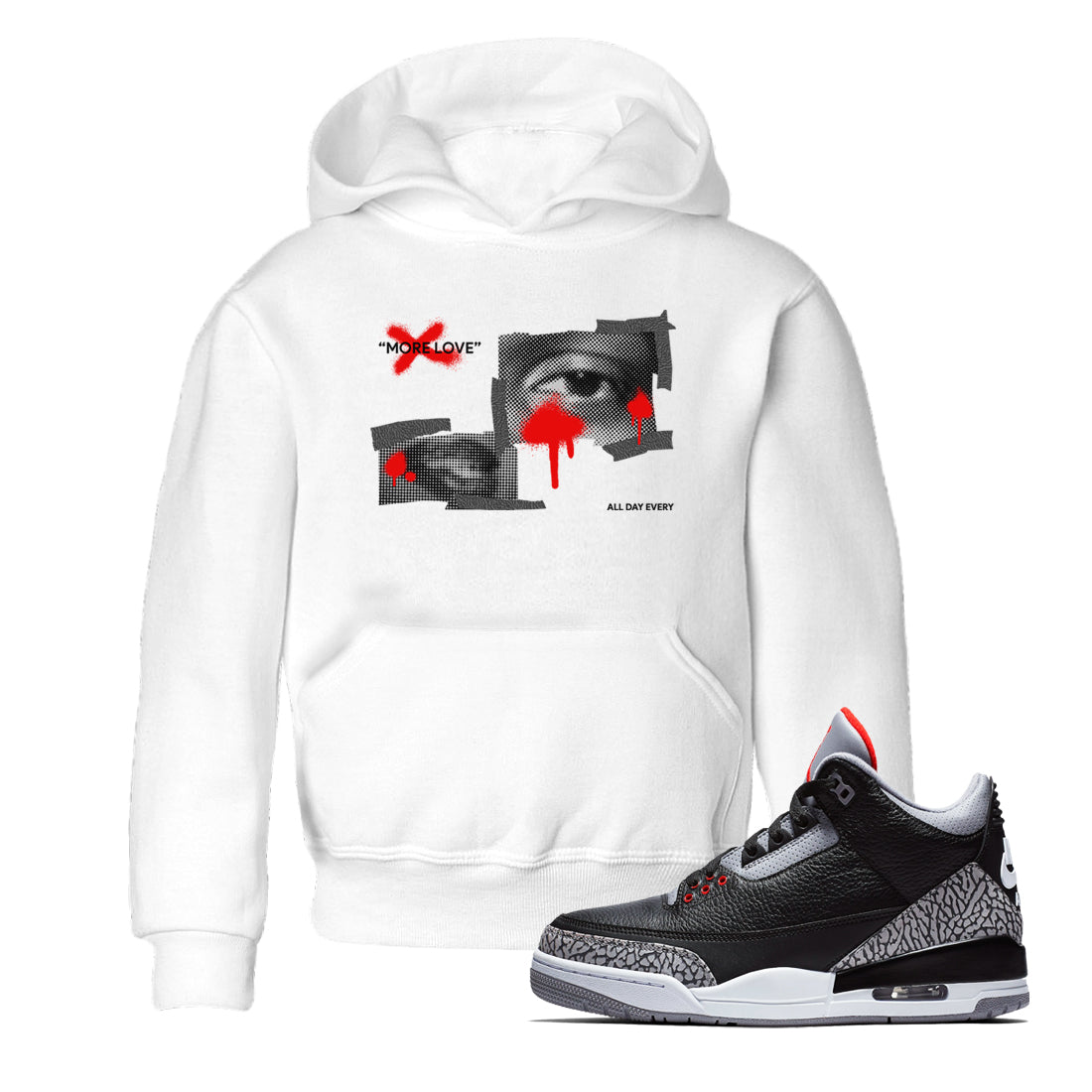 3s Black Cement shirts to match jordans More Love sneaker match tees Air Jordan 3 Black Cement match shoes to clothes Drip Gear Zone Youth Baby White 1 tee