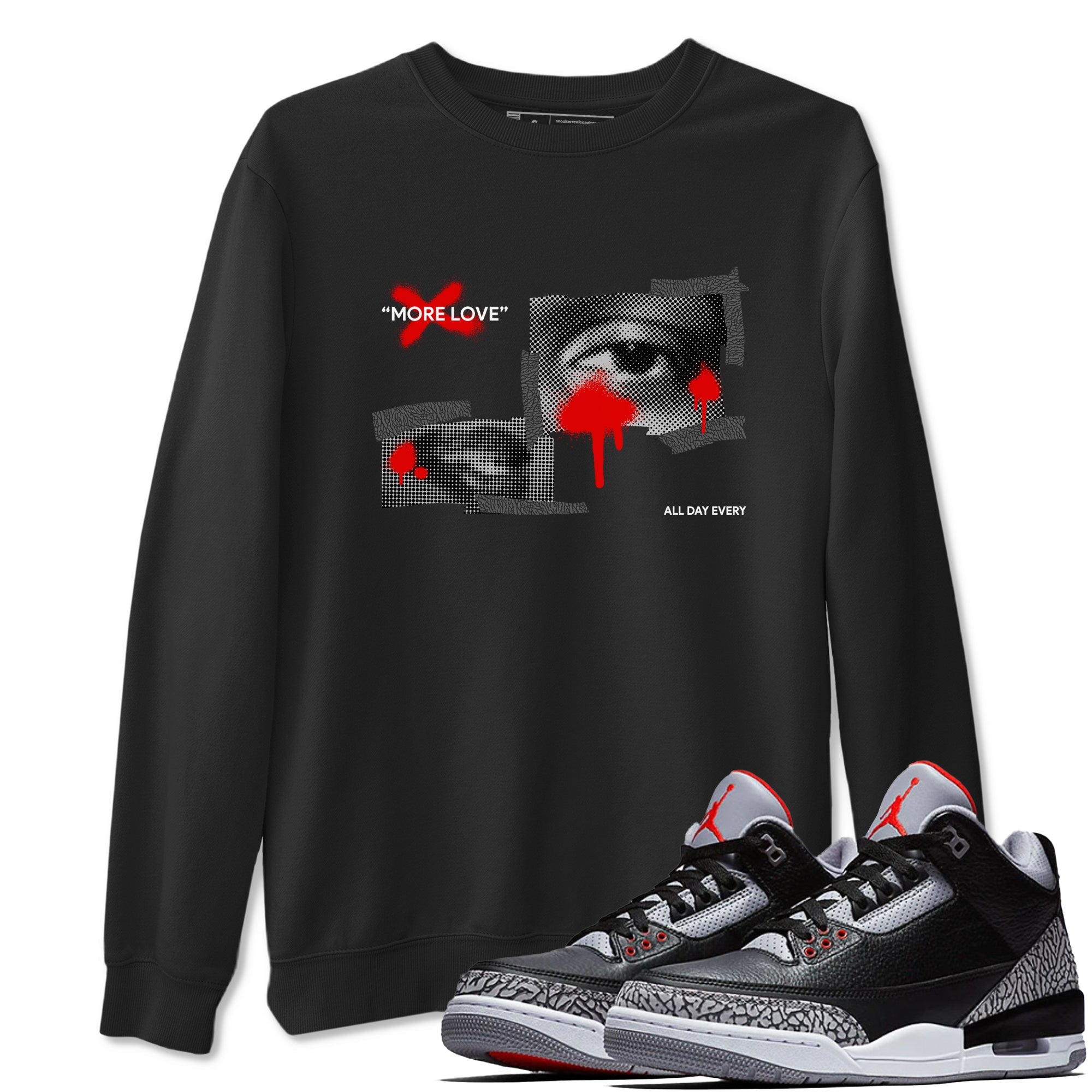 3s Black Cement shirts to match jordans More Love sneaker match tees Air Jordan 3 Black Cement match shoes to clothes Drip Gear Zone unisex cotton Black 1 shirts