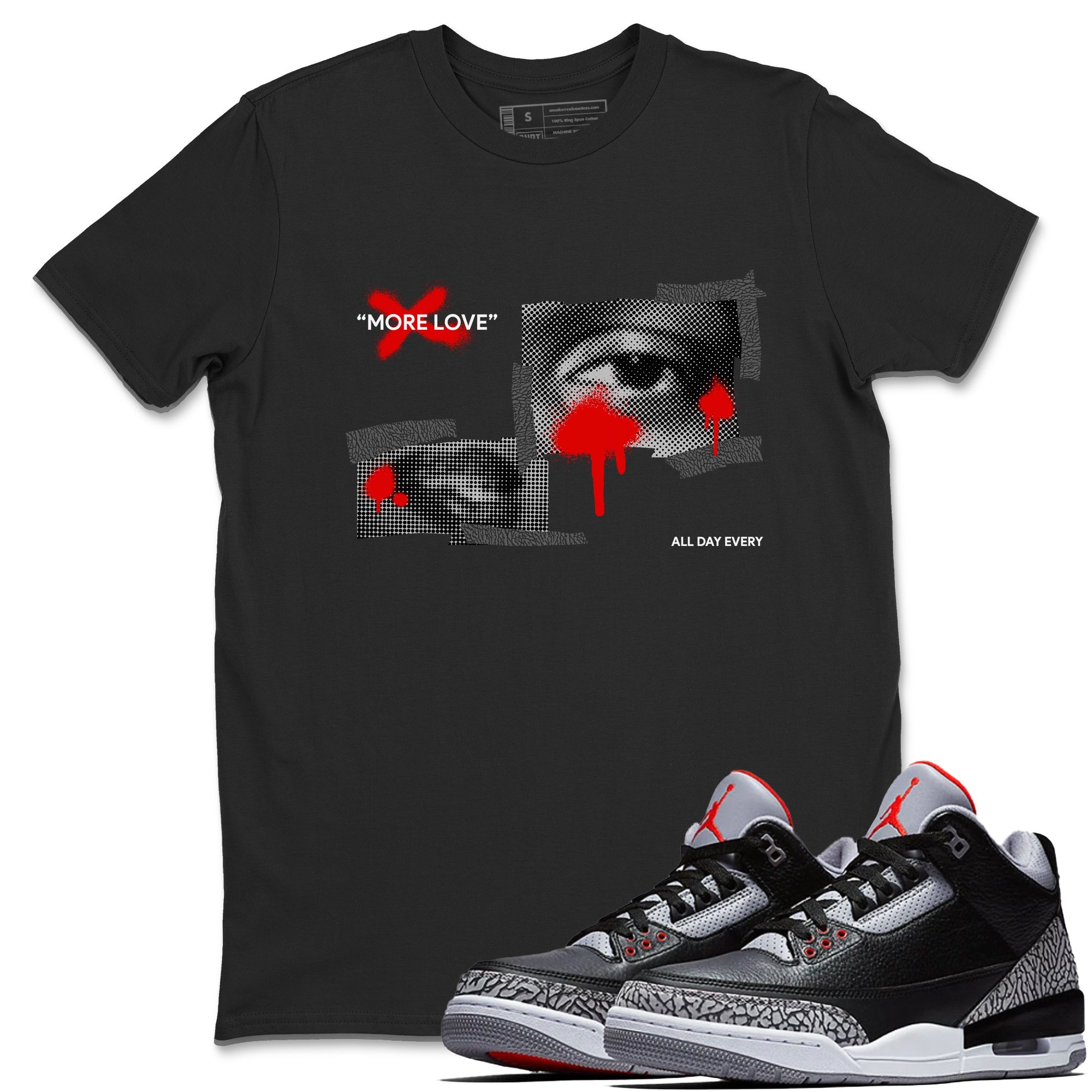 3s Black Cement shirts to match jordans More Love sneaker match tees Air Jordan 3 Black Cement match shoes to clothes Drip Gear Zone unisex cotton Black 1 shirts