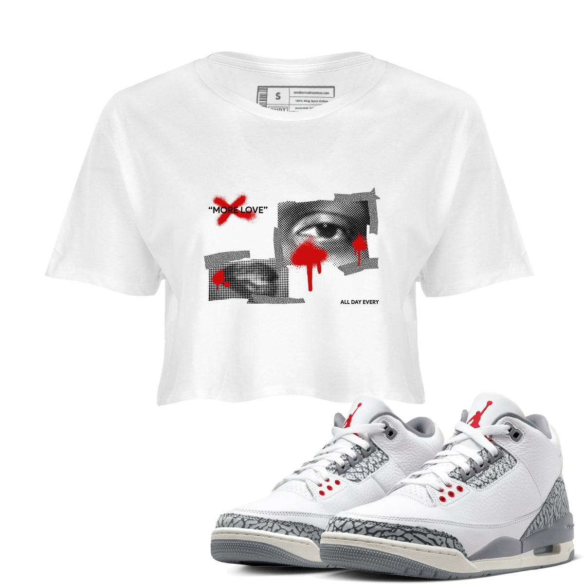 3s Cement Grey shirts to match jordans More Love sneaker match tees Air Jordan 3 Cement Grey Drip Gear Zone unisex cotton White 1 Crop Shirts