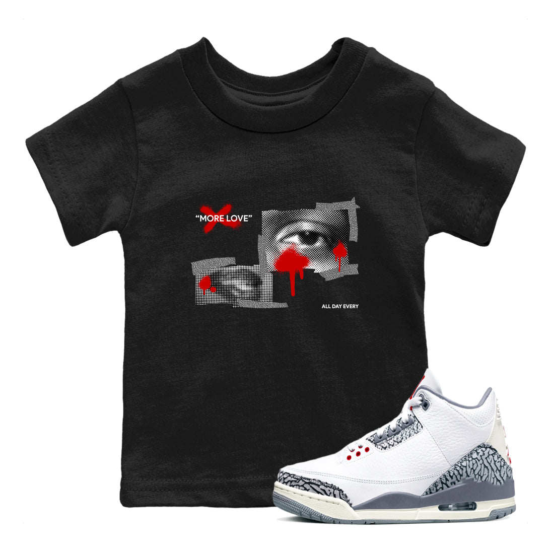 3s Cement Grey shirts to match jordans More Love sneaker match tees Air Jordan 3 Cement Grey Drip Gear Zone Youth Baby Black 1 crew neck shirts