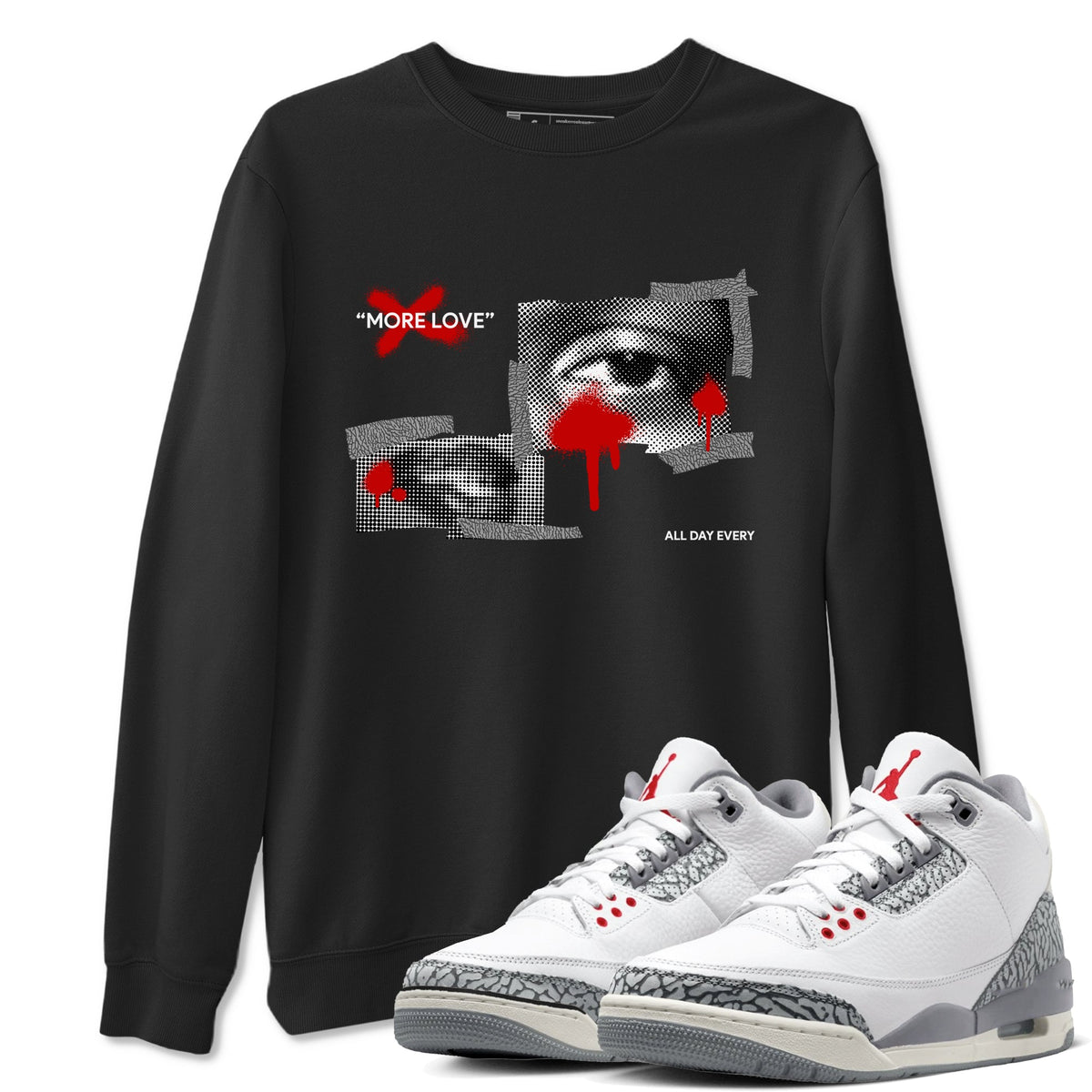 3s Cement Grey shirts to match jordans More Love sneaker match tees Air Jordan 3 Cement Grey Drip Gear Zone unisex cotton Black 1 crew neck shirts