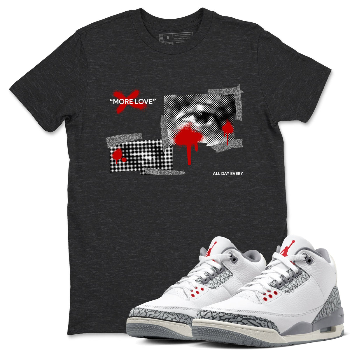 3s Cement Grey shirts to match jordans More Love sneaker match tees Air Jordan 3 Cement Grey Drip Gear Zone unisex cotton Charcoal Heather 1 crew neck shirts