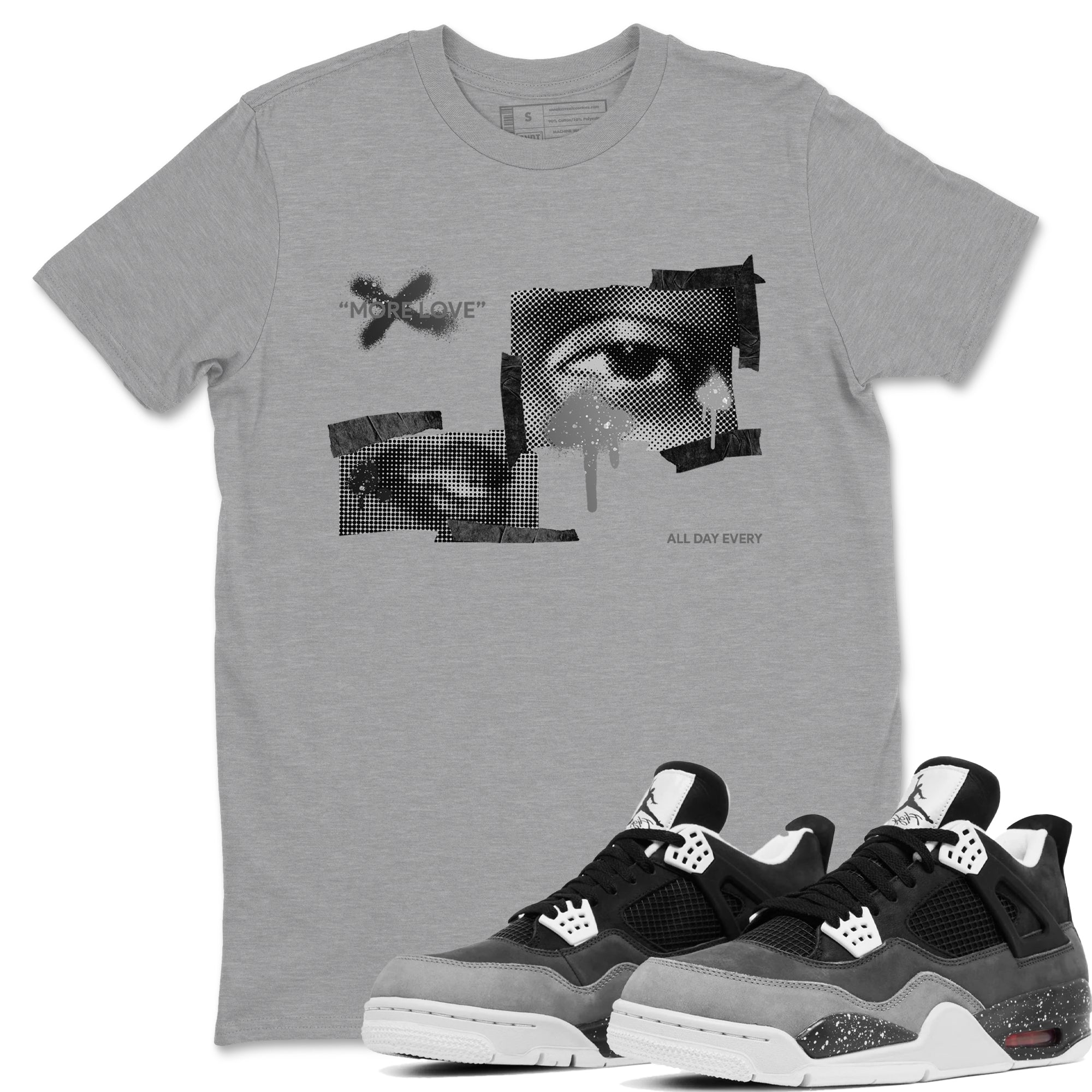 4s Fear shirts to match jordans More Love sneaker match tees Air Jordan 4 Fear match shoes to clothes Drip Gear Zone unisex cotton Heather Grey 1 shirts