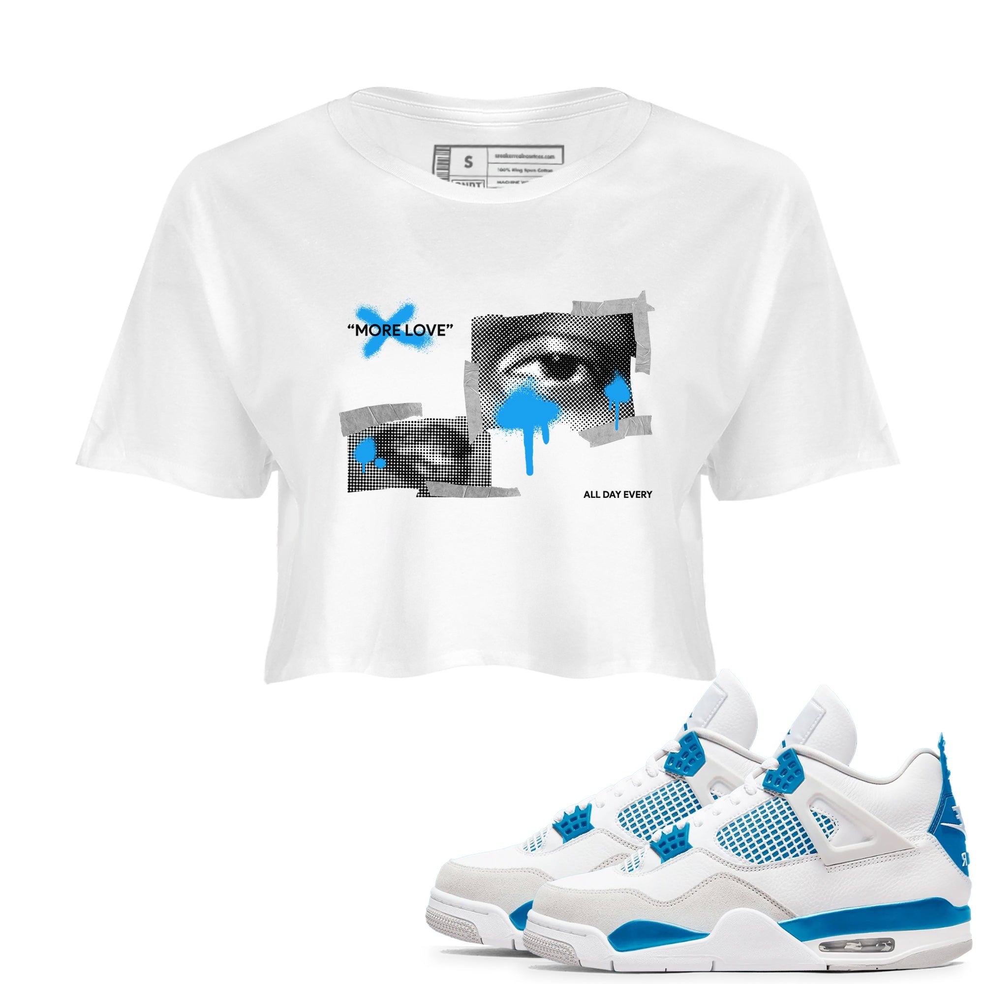 Air Jordan 4 Industrial Blue shirt to match jordans More Love sneaker tees Air Jordan 4 Military Blue Drip Gear Zone White 1 crop length shirt