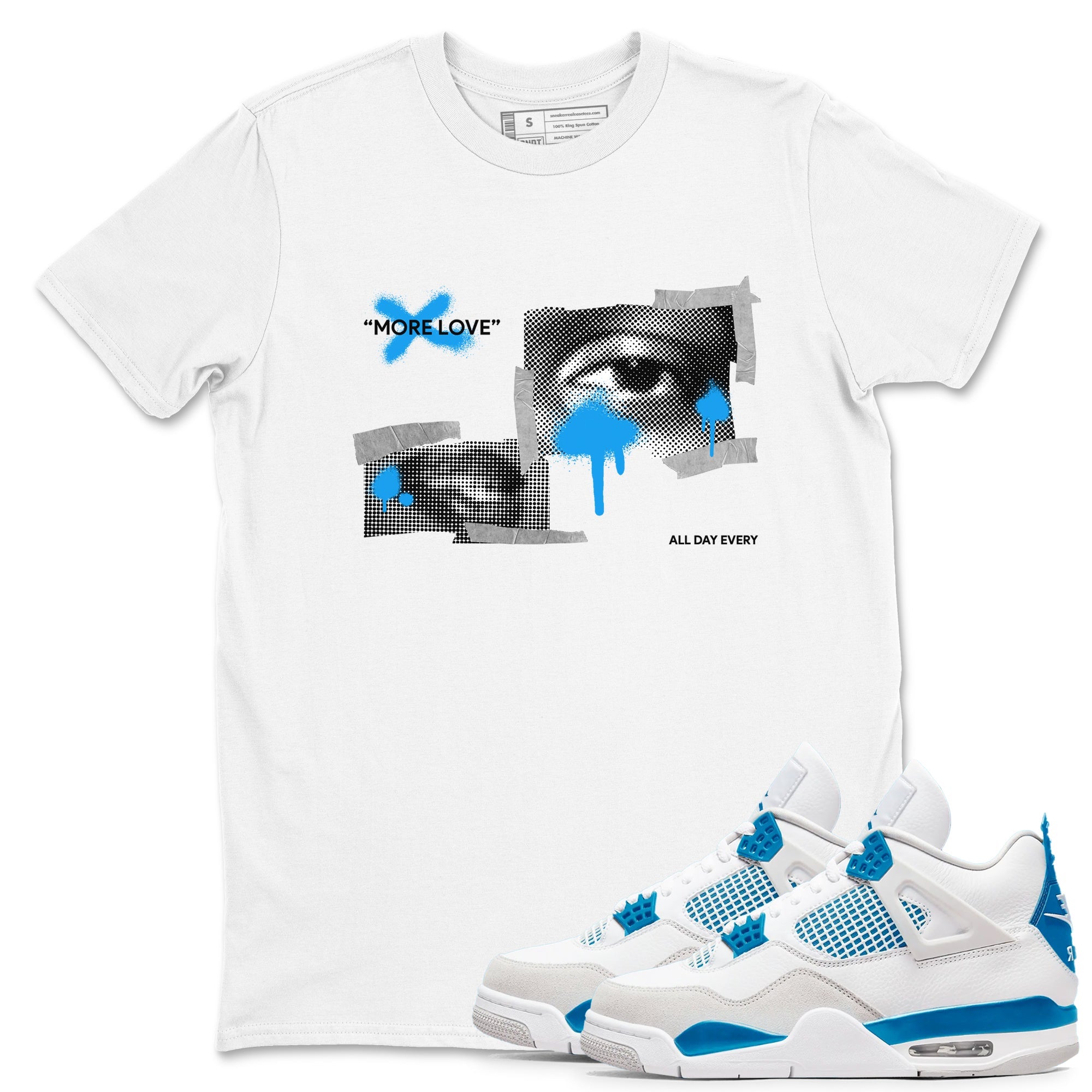Air Jordan 4 Industrial Blue shirt to match jordans More Love sneaker tees Air Jordan 4 Military Blue Drip Gear Zone unisex cotton White 1 crew neck shirt