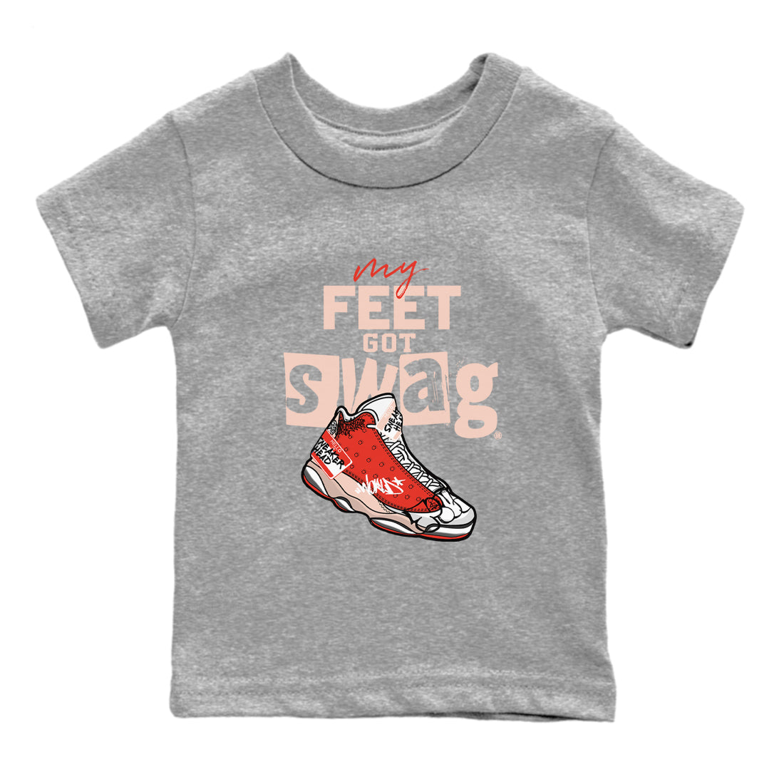 13s Dune Red shirts to match jordans My Feet Got Swag sneaker match tees Air Jordan 13 Dune Red Drip Gear Zone streetwear brand Baby and Youth Heather Grey 2 cotton tee