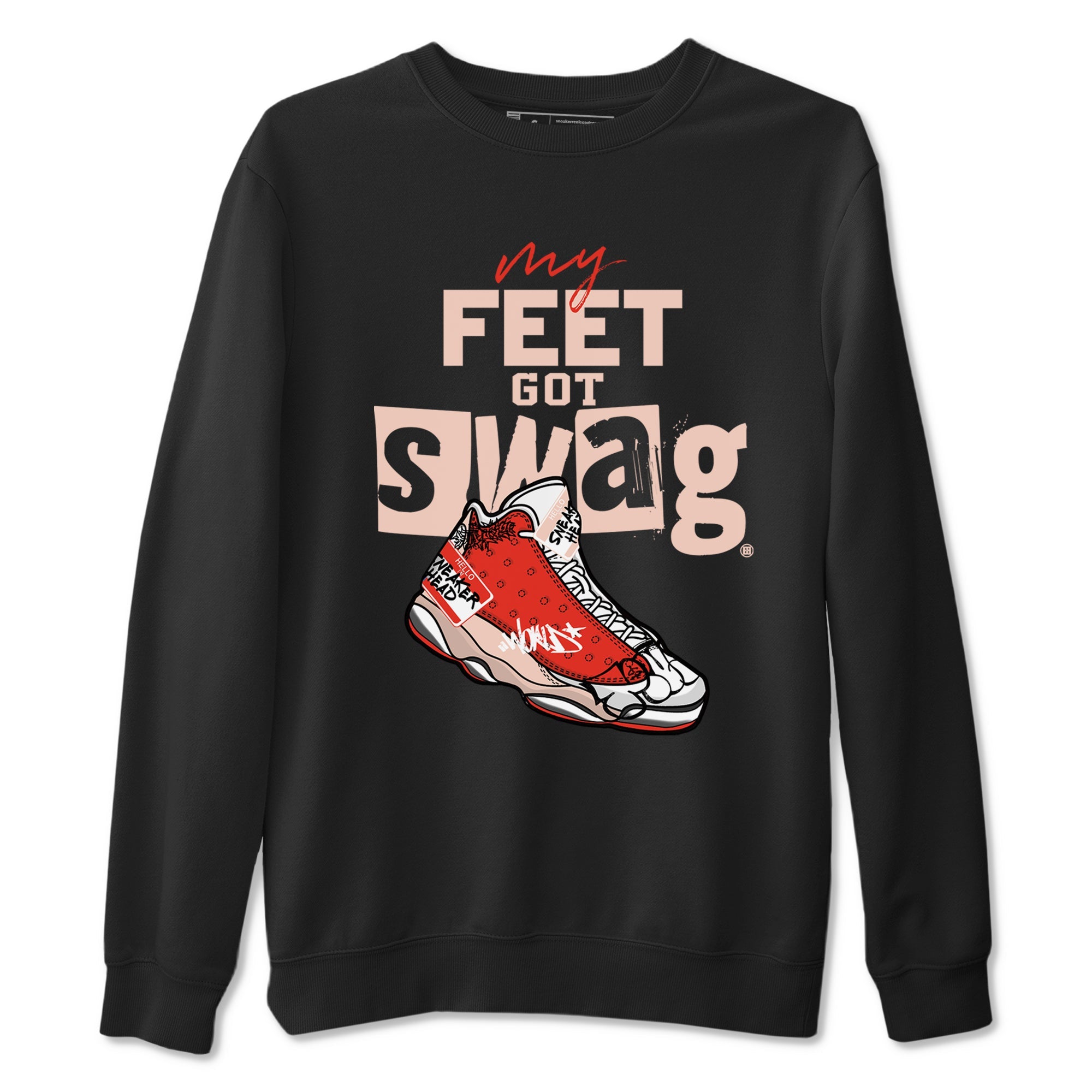 13s Dune Red shirts to match jordans My Feet Got Swag sneaker match tees Air Jordan 13 Dune Red Drip Gear Zone streetwear brand Black 2 unisex cotton tee